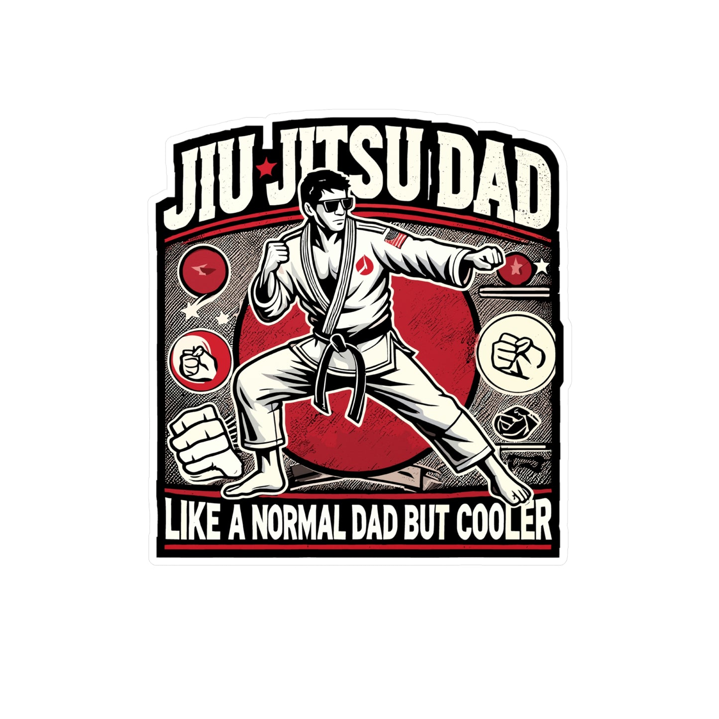 Jiu Jitsu Dad Like a Normal Dad But Cooler - Jiu-jitsu Sticker for Laptop Sticker. Water Bottle Sticker, Vinyl BJJ Decal - Jiu-jitsu Gift