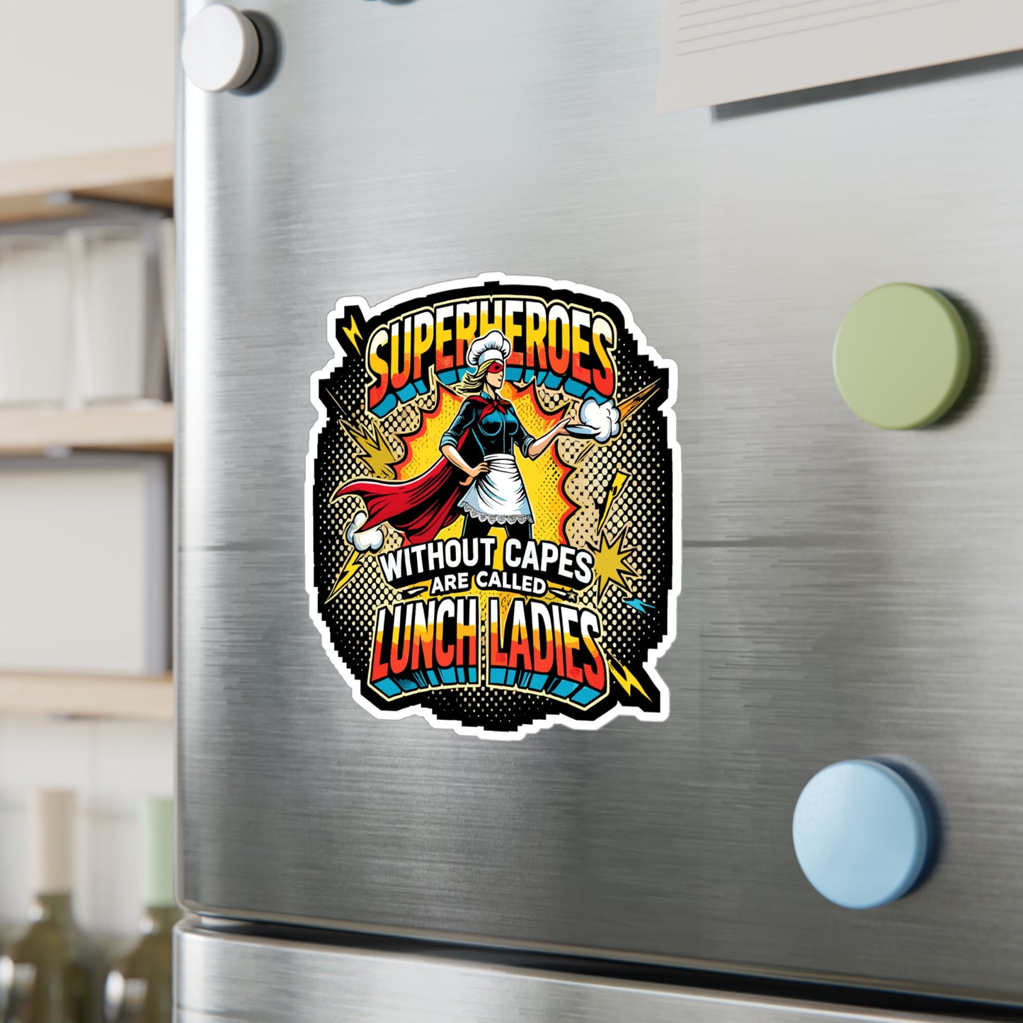 Superheroes Without Capes Are Called Lunch Ladies - Lunch ladies Sticker for Laptop Sticker. Water Bottle Sticker, Vinyl Chef Decal - Lunch ladies Gift