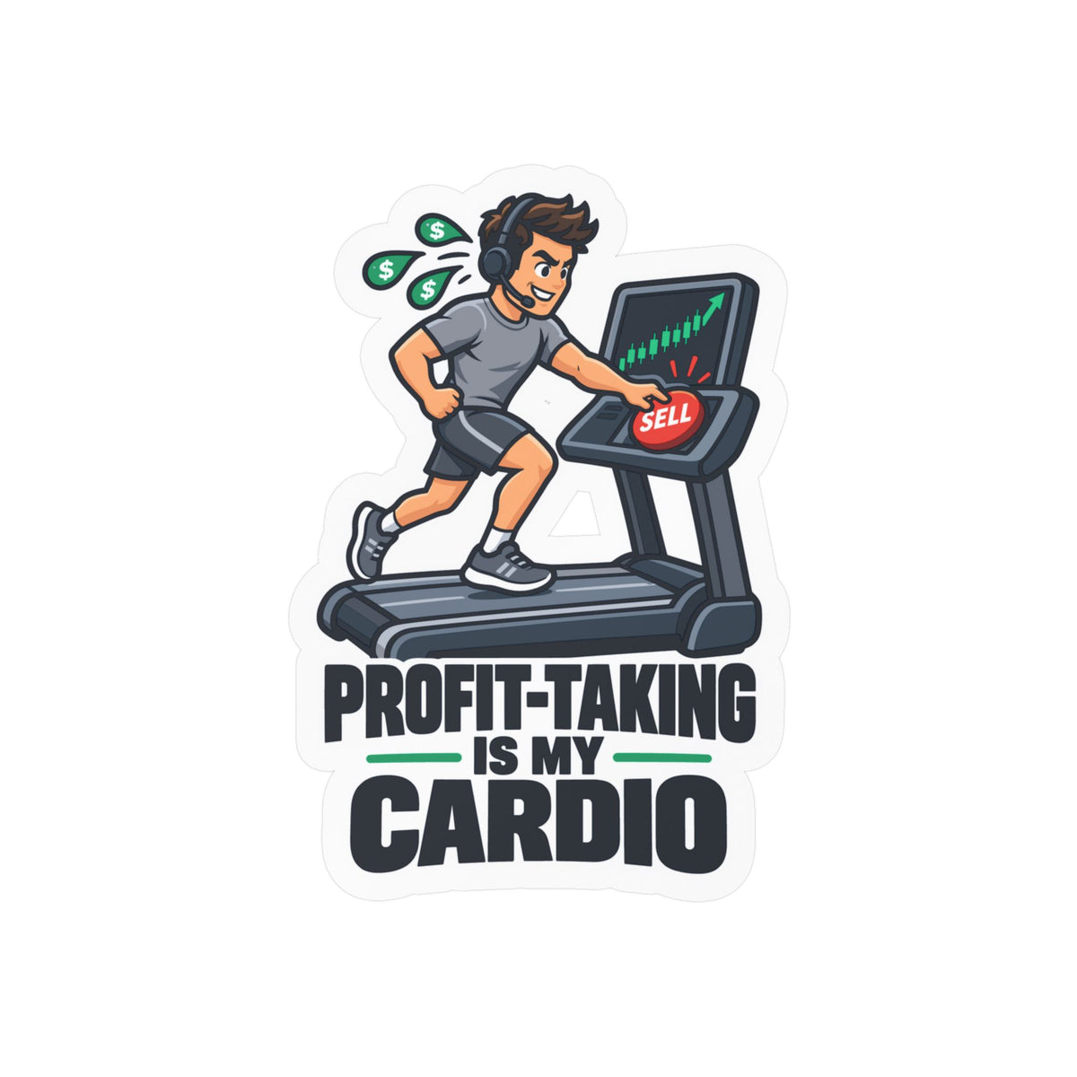 Day Trading Sticker - Profit-Taking Is My Cardio, Stock Market & Forex Trader Decals for Laptop and Water Bottle
