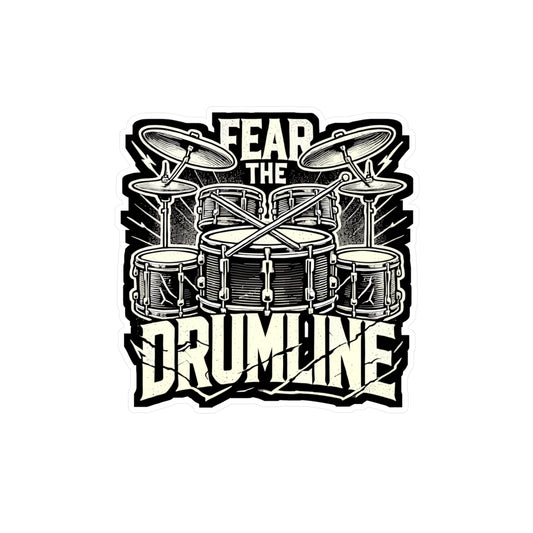 Fear The Drumline - Drummer Sticker for Laptop Sticker. Water Bottle Sticker, Vinyl Drumming Decal - Drummer Gift