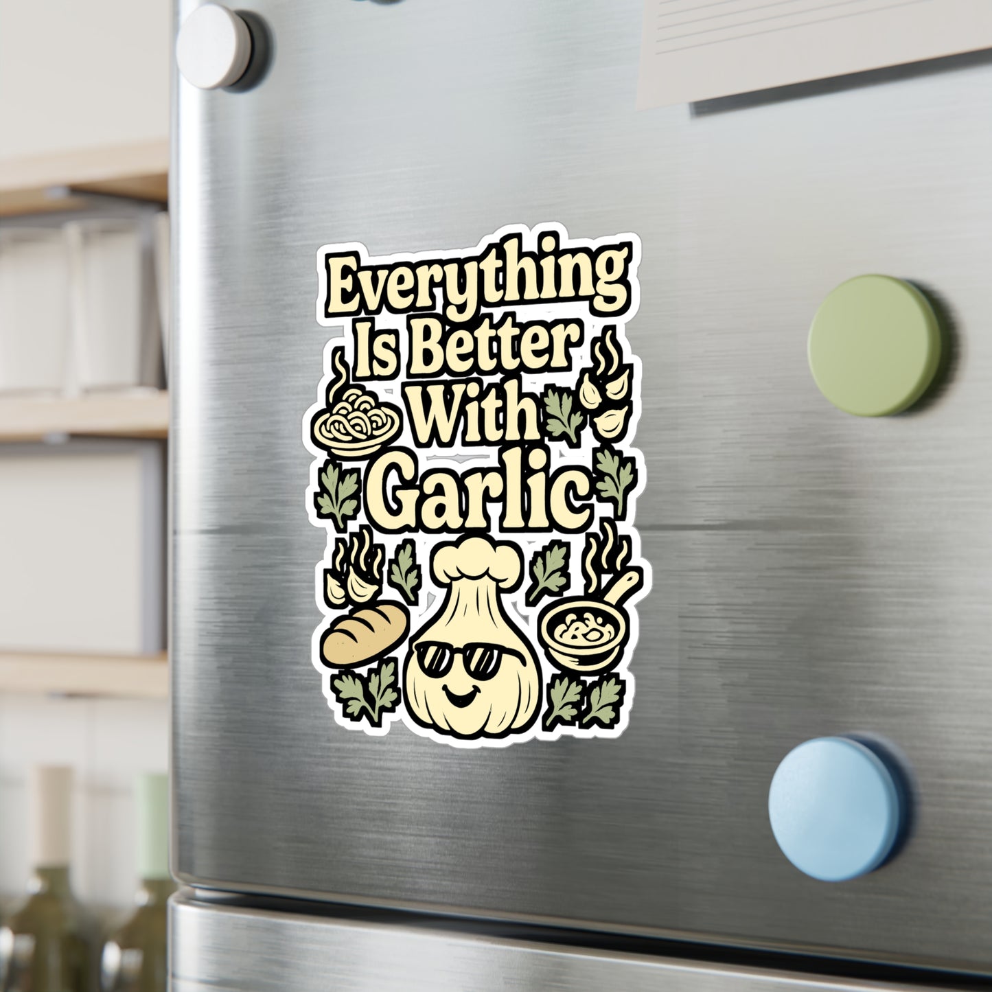 Garlic Sticker Decals – Everything Is Better With Garlic Design for Chef, Chilli Sauce Lovers – Waterproof Vinyl for Laptop, Water Bottle