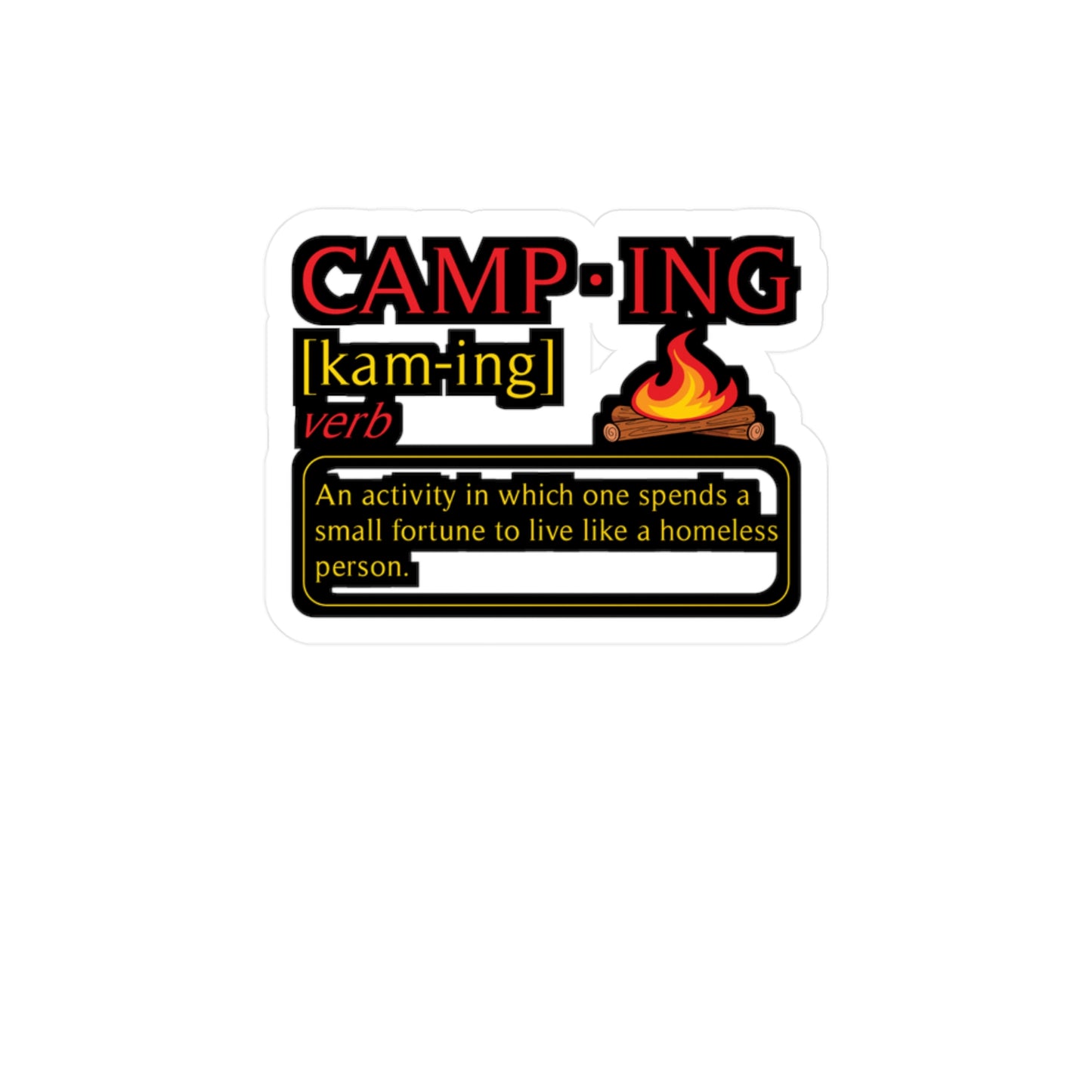 Camping Definition - Camping Sticker for Laptop Sticker. Water Bottle Sticker, Vinyl Camper Decal - Camping Gift