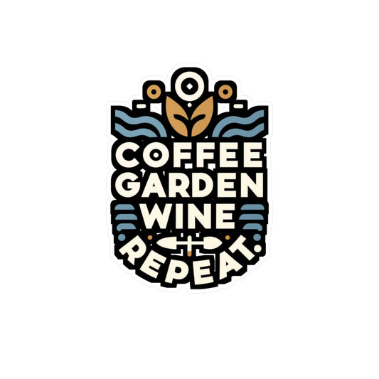 Coffee Garden Wine Repeat  - Gardening Sticker for Laptop Sticker. Water Bottle Sticker, Vinyl Landscaper Decal - Gardening Gift