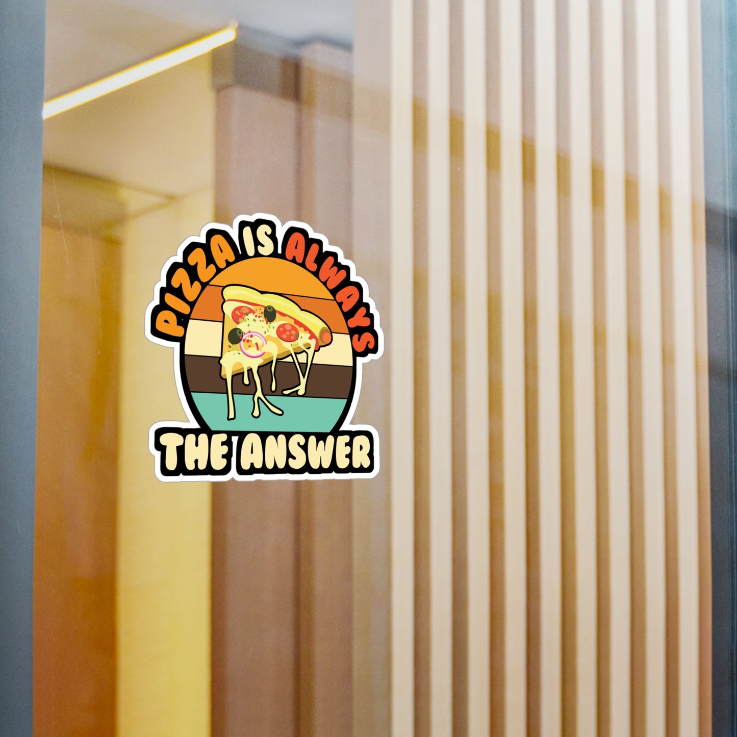 Pizza Is Always The Answer - Pizza Sticker for Laptop Sticker. Water Bottle Sticker, Vinyl Pyramid Decal - Pizza Gift