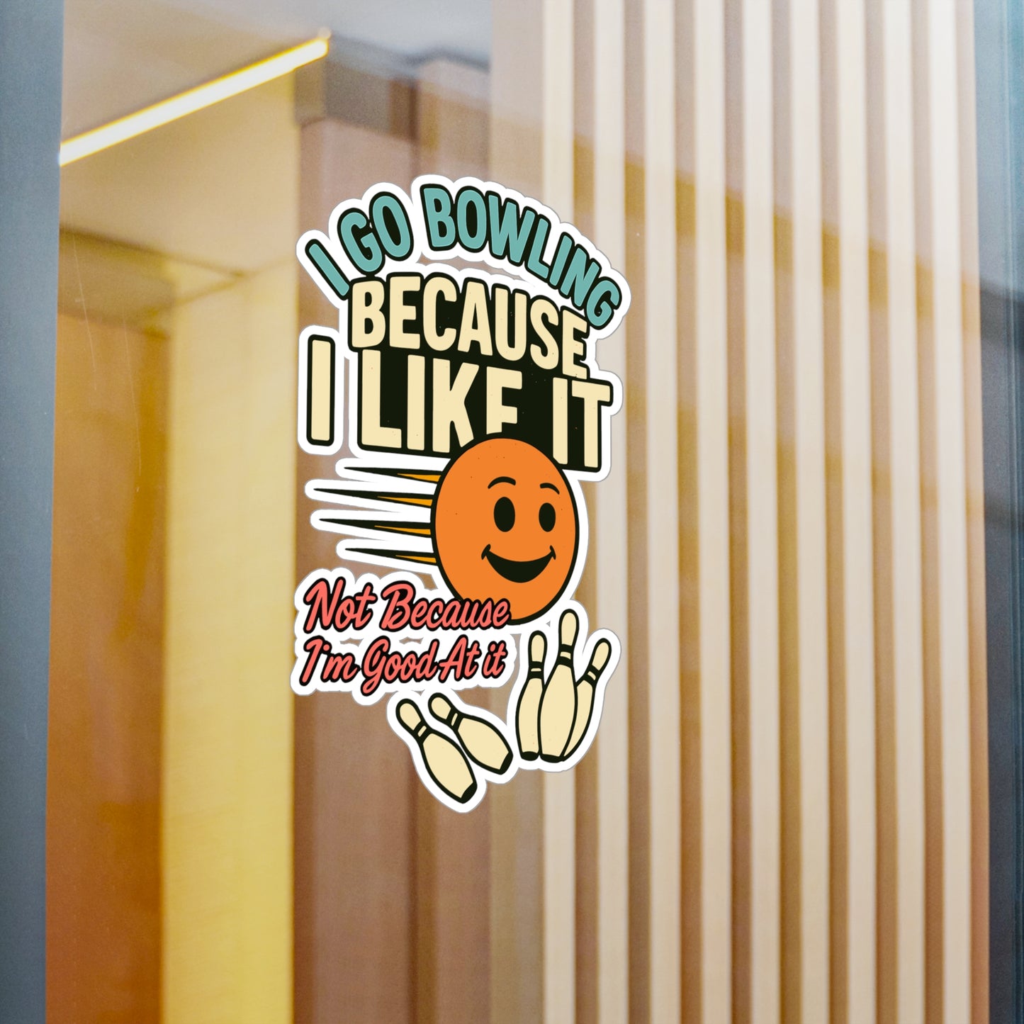 Bowling Sticker - "I Go Bowling Because I Like It Not Because I'm Good At It" Decals for Laptop, Water Bottle, Vinyl Waterproof Strike & Spare Gift