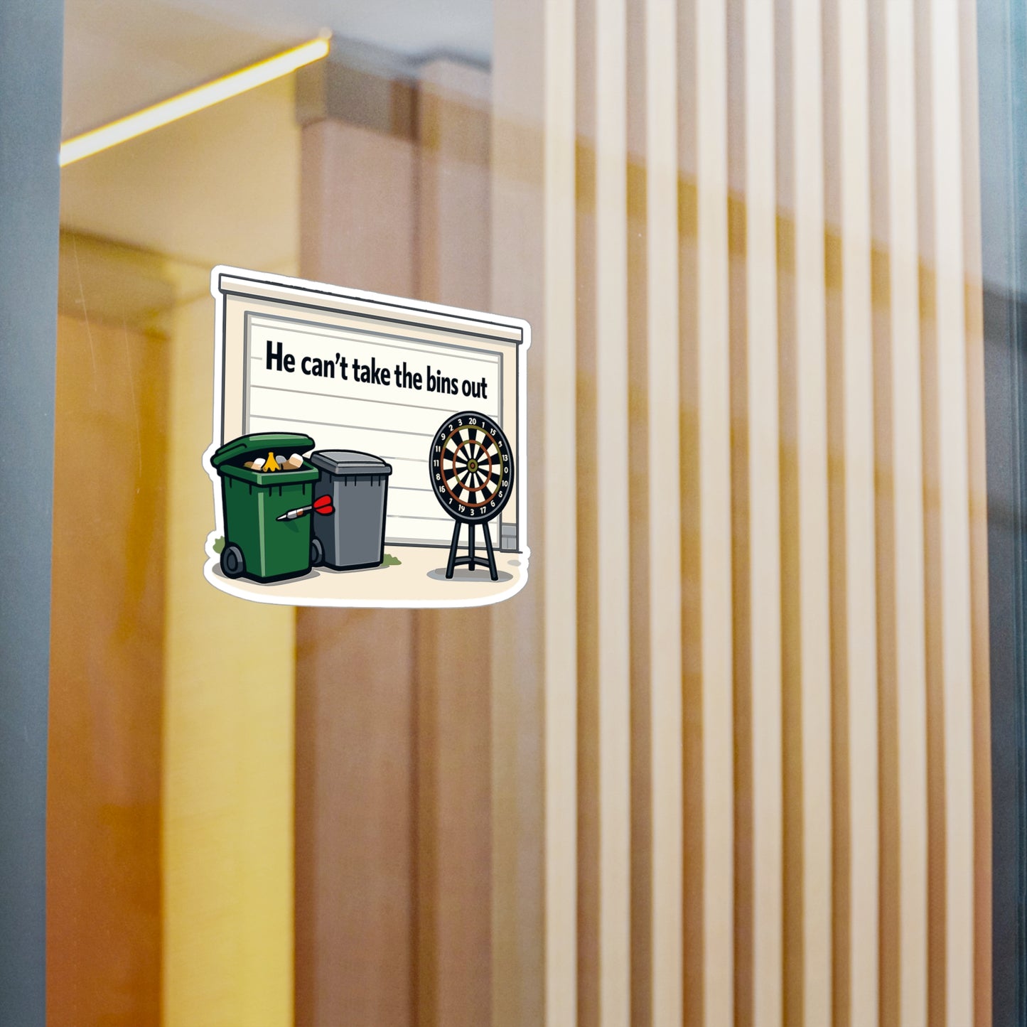 Dart Sticker “He Can’t Take the Bins Out” Funny Dartboard Drinking Team Design, Waterproof Vinyl Decals for Laptop Water Bottle