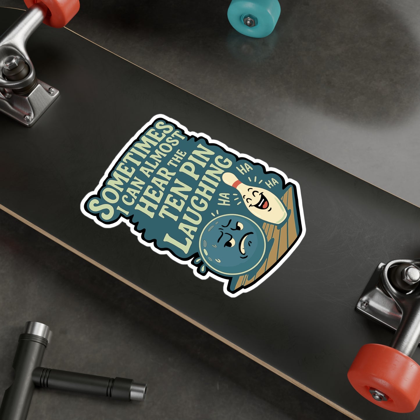Bowling Sticker Decals – "Sometimes I Can Almost Hear The Ten Pin Laughing" – Vinyl Waterproof Bowling Pins Design for Laptop, Water Bottle, Alley Decor