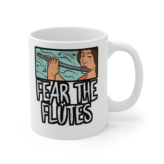 Fear The Flutes - Flute Mug for Coffee 11oz. Flute Cup, White ceramic, Treble Mug, Marching band Tea Cup - Flute Gift