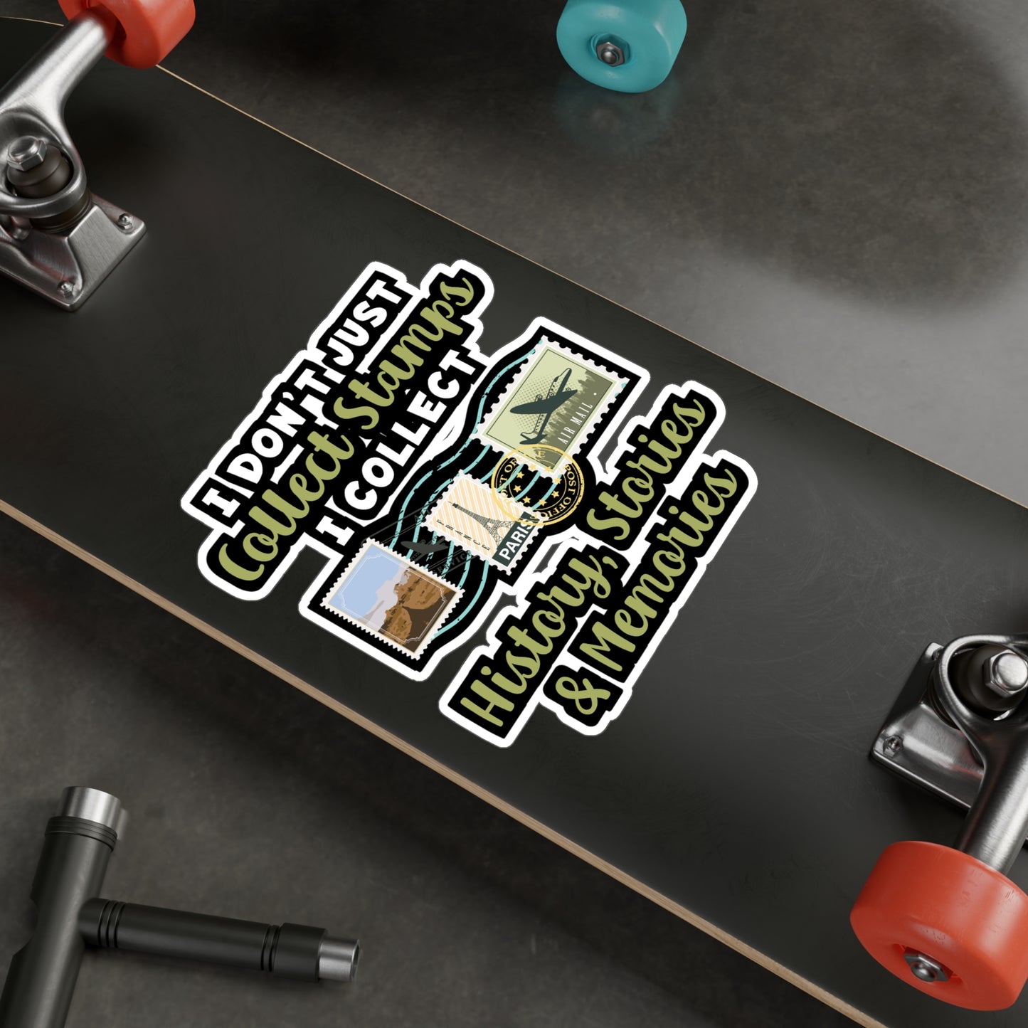 I Don't Just Collect Stamps | Stamp collector Sticker | Philatelist Decals | Stamp collector Gift