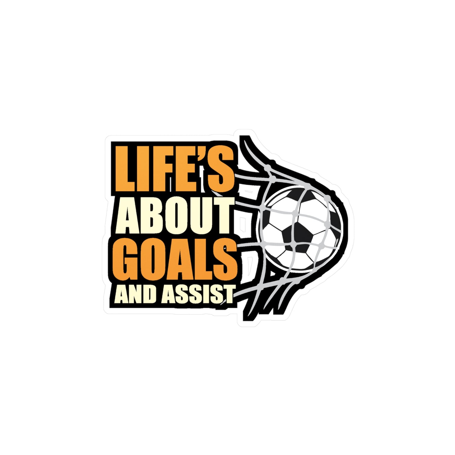 Lifes about goals and assist - Football Sticker for Car Window Laptop Sticker. Water Bottle Sticker, Vinyl  Decal,  Sticker - Football Gift