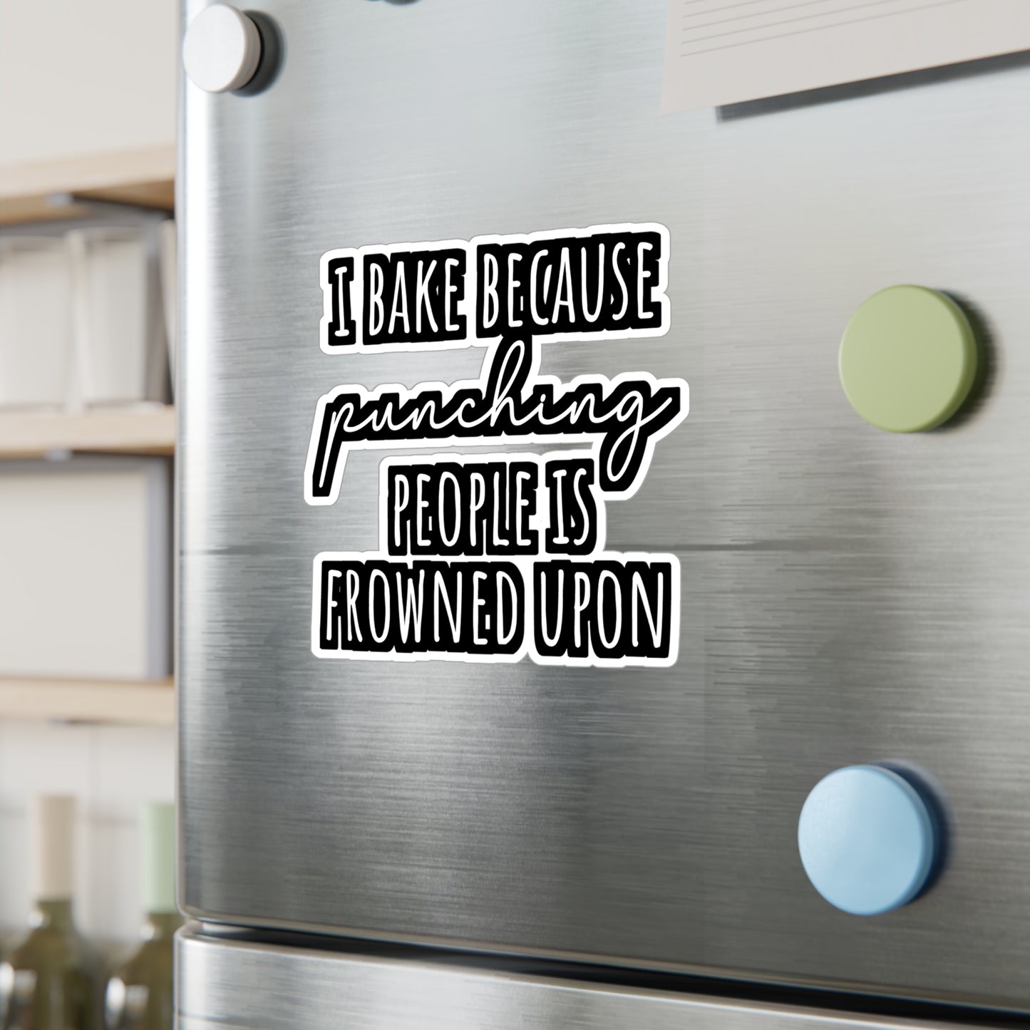 I Bake Because Punching People Is Frowned Upon - Baking Sticker for Laptop Sticker. Water Bottle Sticker, Vinyl Cake-decorator Decal - Baking Gift