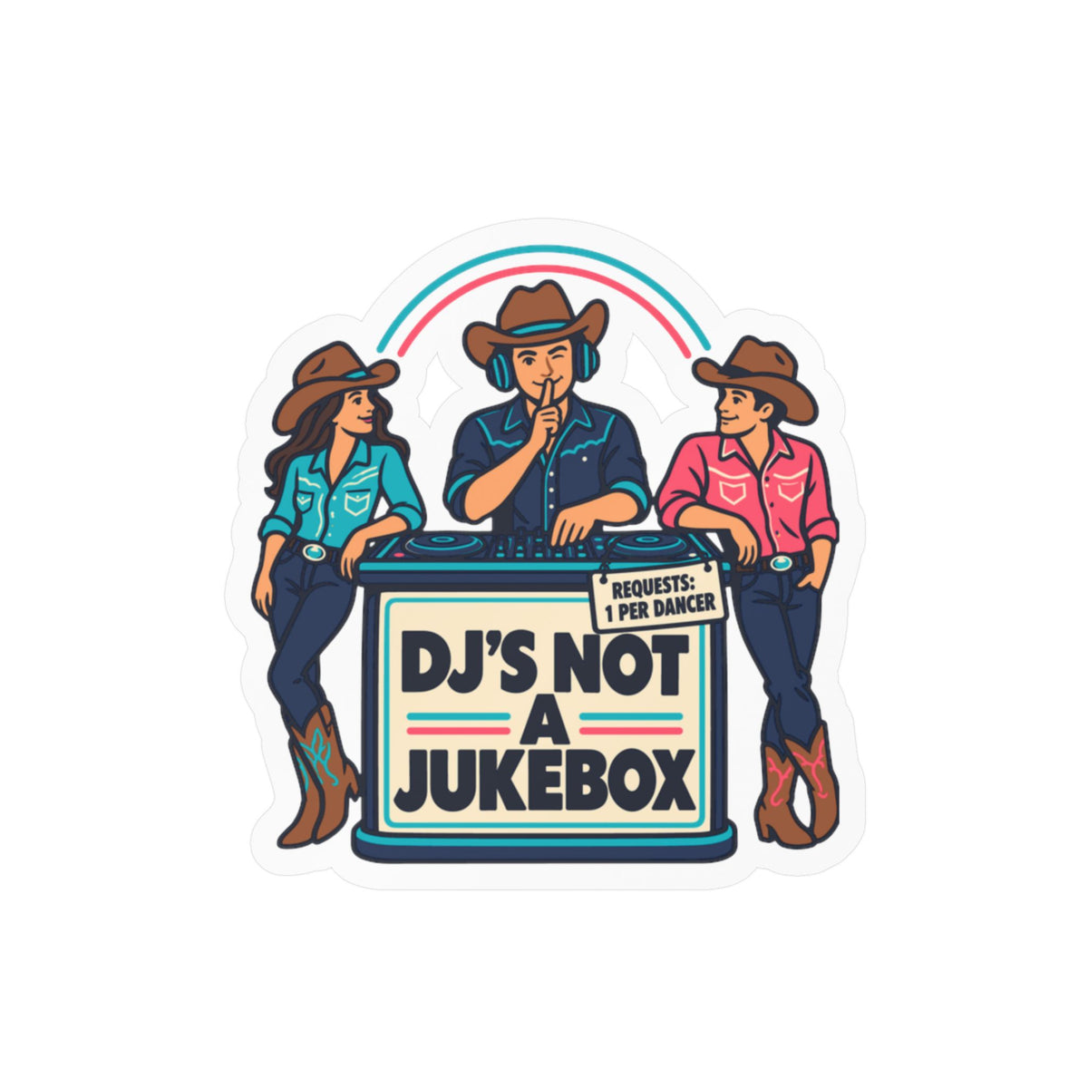 Line Dance Sticker – DJ’s Not a Jukebox, Western Decals for Country Dancers, Laptops and Water Bottles