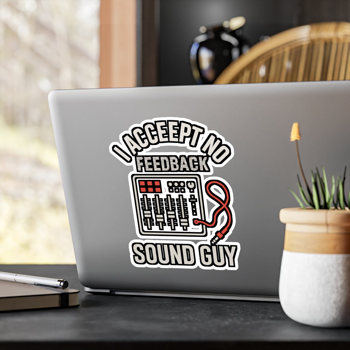 I Accept No Feedback - Sound Guy Sticker - Funny Gift for Audio Engineers, Laptop, Water Bottle, Sound Technician