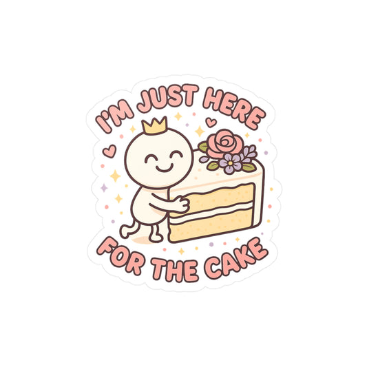 Wedding Sticker – "I'm Just Here For The Cake" Decals, Cute Floral Cake Frosting Vinyl, Waterproof, Perfect for Laptop & Water Bottle