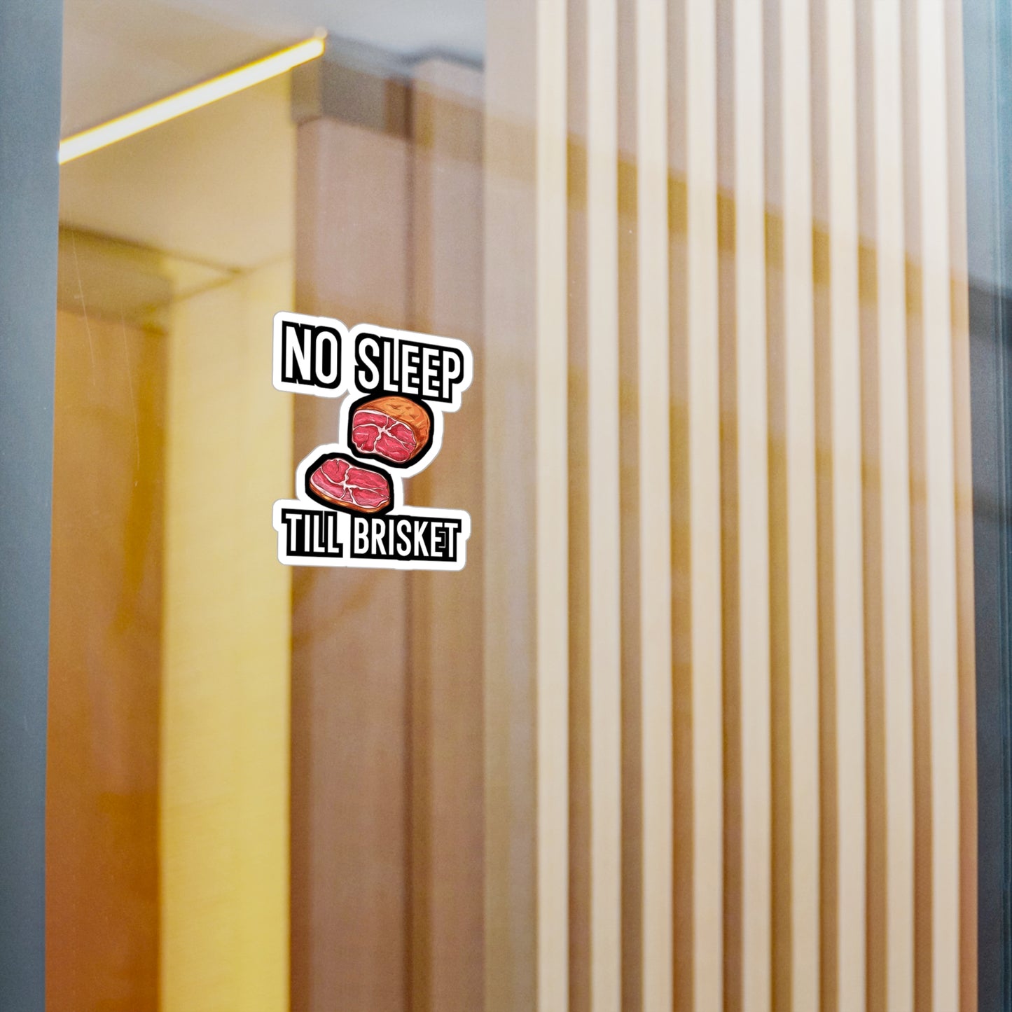 No Sleep Till Brisket - Grill Sticker for Wall, Laptop, Window, Truck, Car Grill Gift Vinyl Grilling Decal Sticker