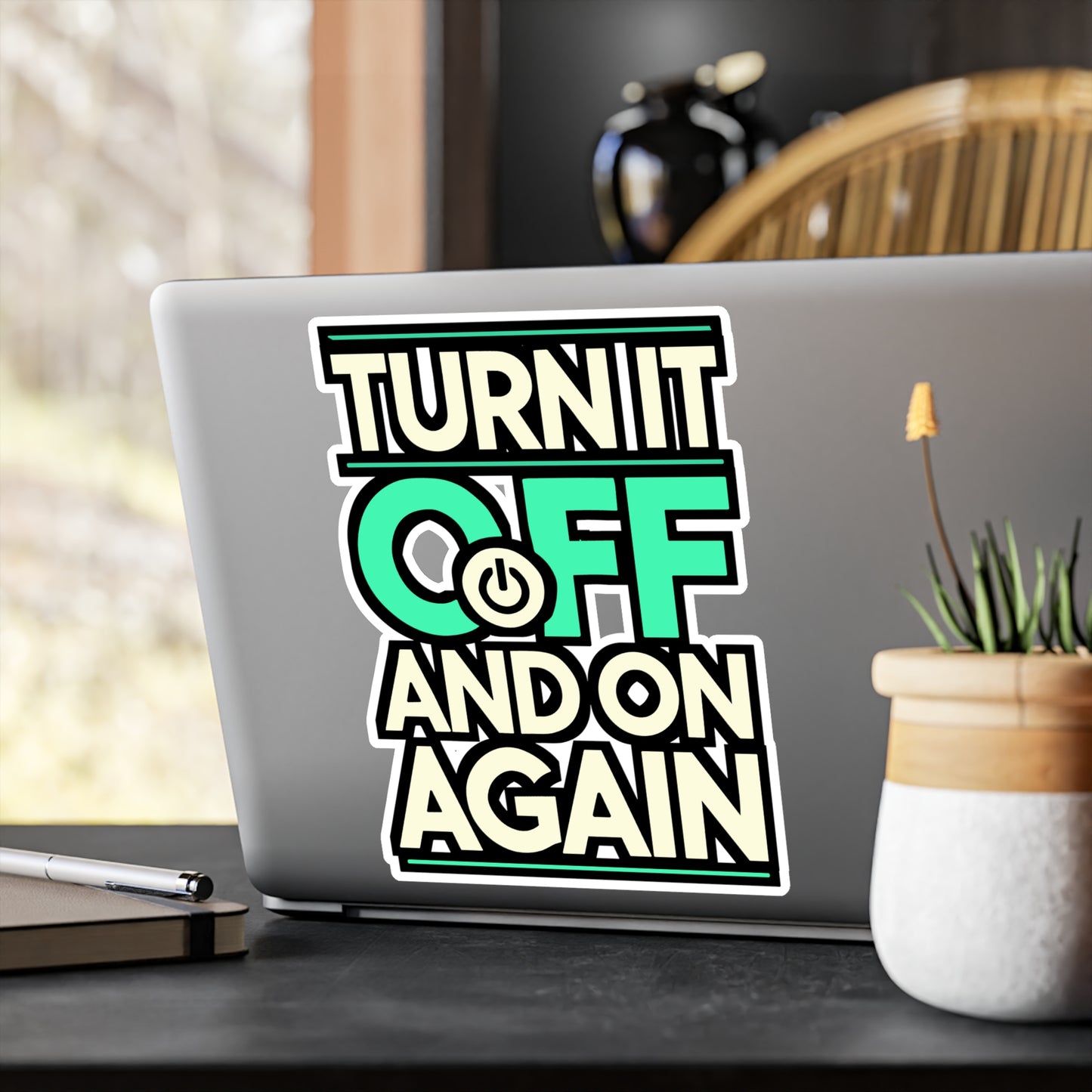 Turn It Off and On Again - IT humor Sticker for Laptop Sticker. Water Bottle Sticker, Vinyl Tech support Decal - IT humor Gift