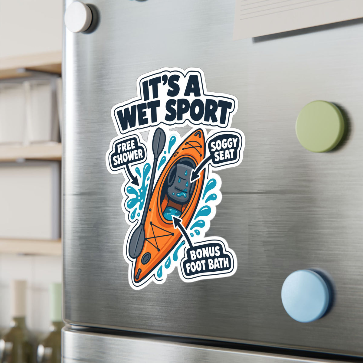 Kayak Sticker It's a Wet Sport – Funny Kayaking and Rowing Decals for a Kayaker's Laptop or Water Bottle