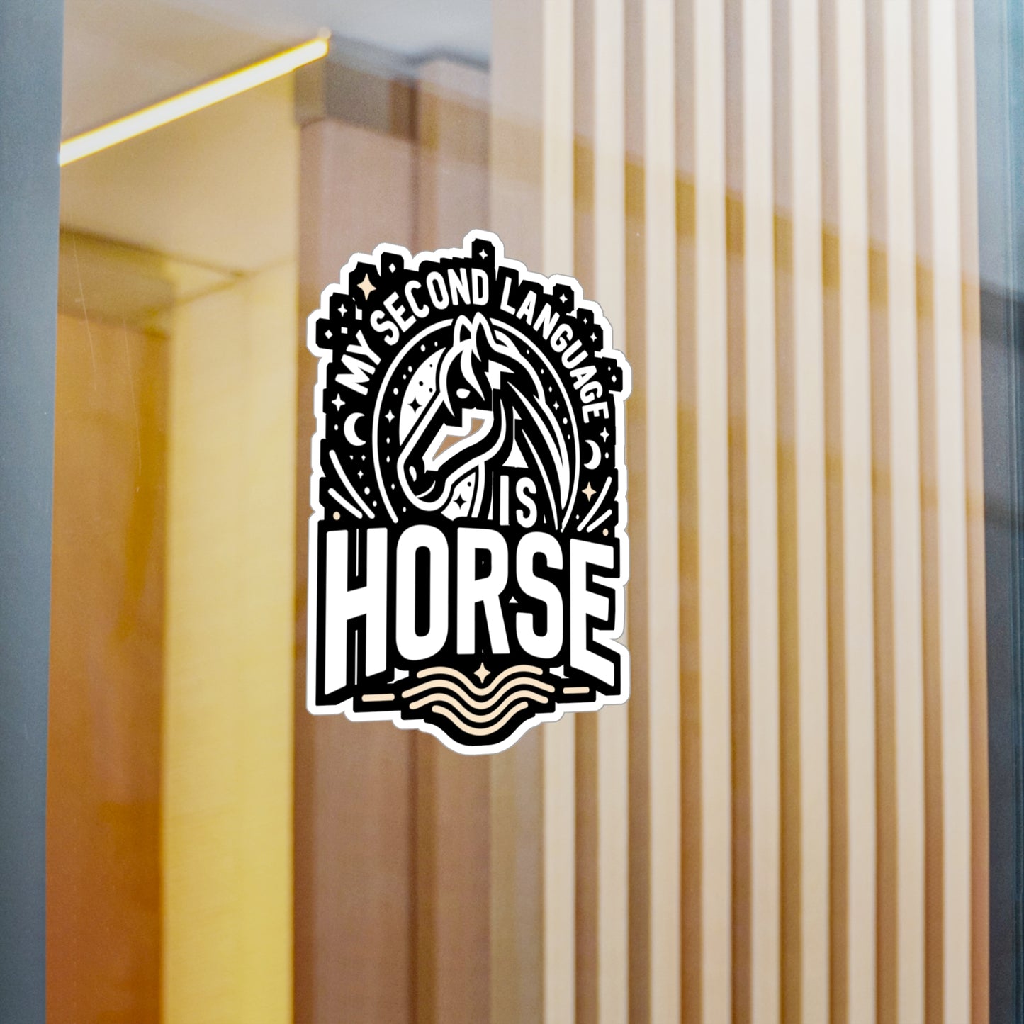 My Second Language Is Horse  - Horse Sticker for Laptop Sticker. Water Bottle Sticker, Vinyl Pasture Decal - Horse Gift