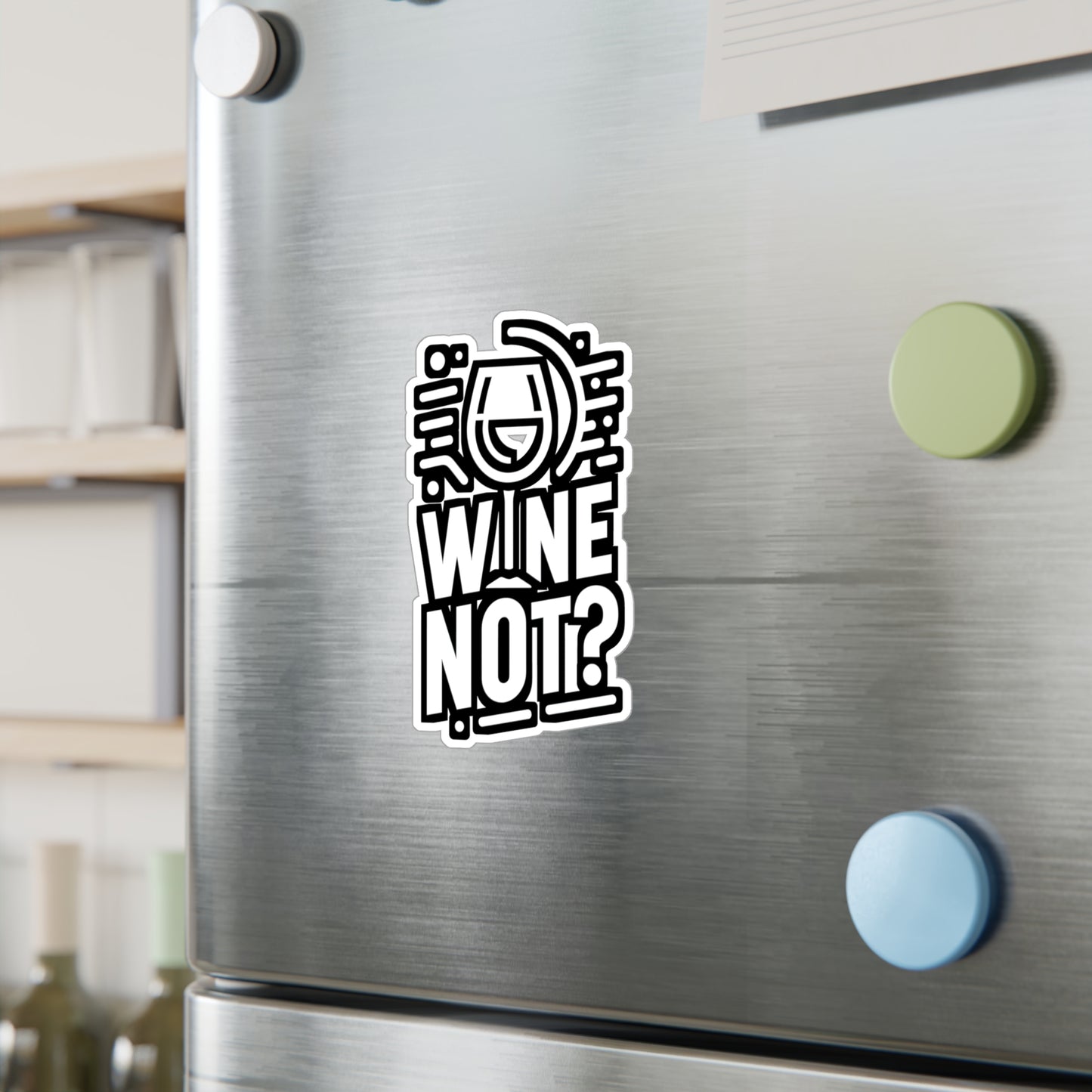 Wine not  - Drinking Sticker for Car Window Laptop Sticker. Water Bottle Sticker, Vinyl Wine Decal, Alcohol Sticker - Drinking Gift