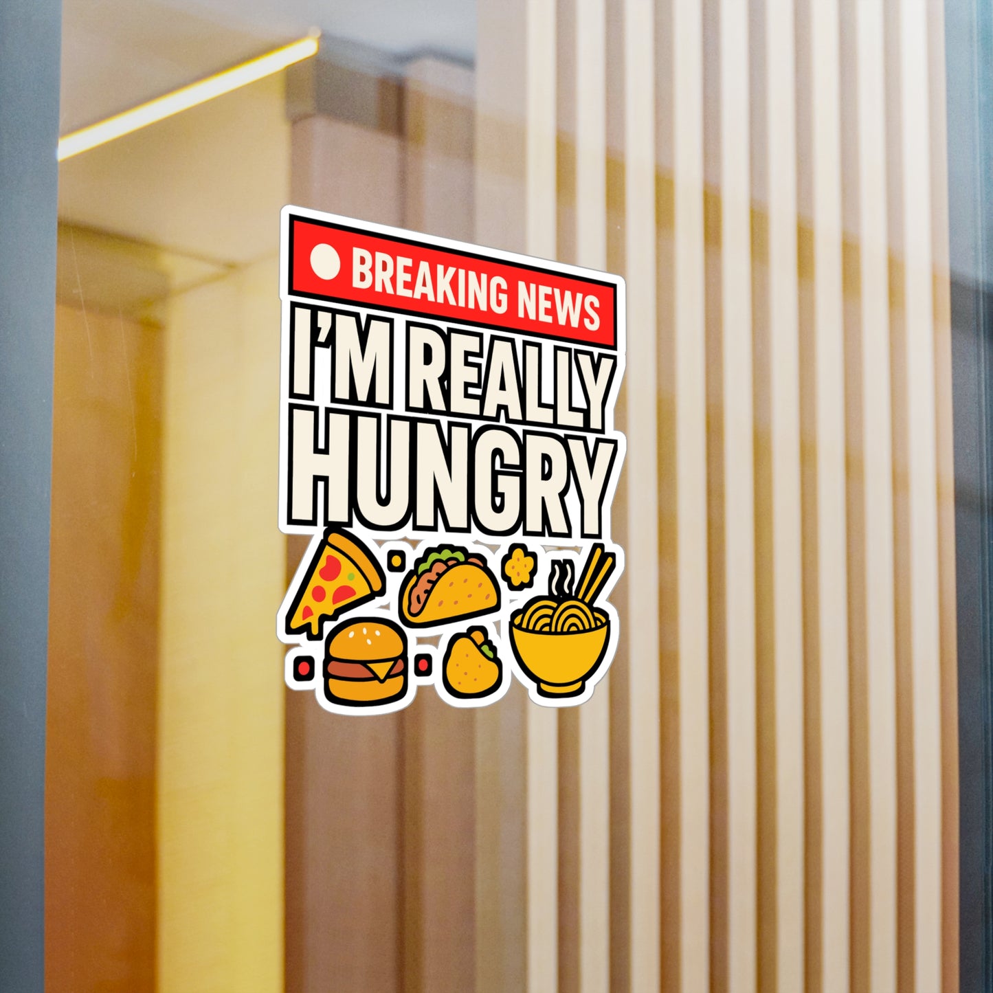 Breaking News I'm Really Hungry – Funny Foodie Sticker for Laptop or Water Bottle | Vinyl Snacks Decal, Chef or Cooking Gift