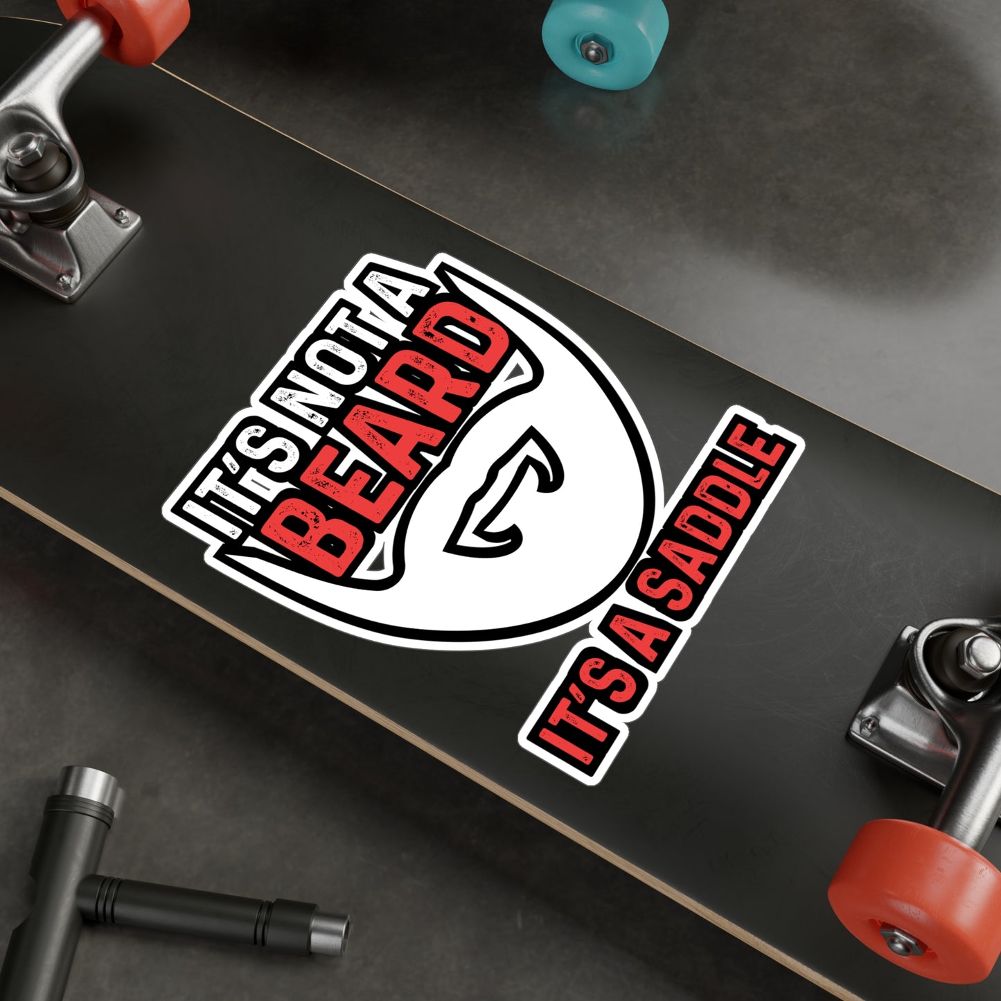It's Not A Beard It's A Saddle - Beard Sticker for Car Laptop Sticker. Water Bottle Sticker, Vinyl Bearded Decal - Beard Gift
