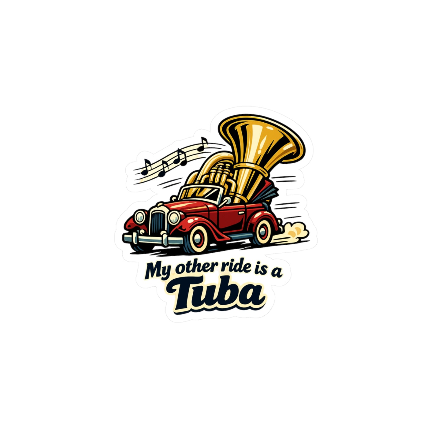 Marching Band Sticker My other ride is a Tuba – Waterproof Vinyl decals for Laptop or Water Bottle, drummer band director mellophone