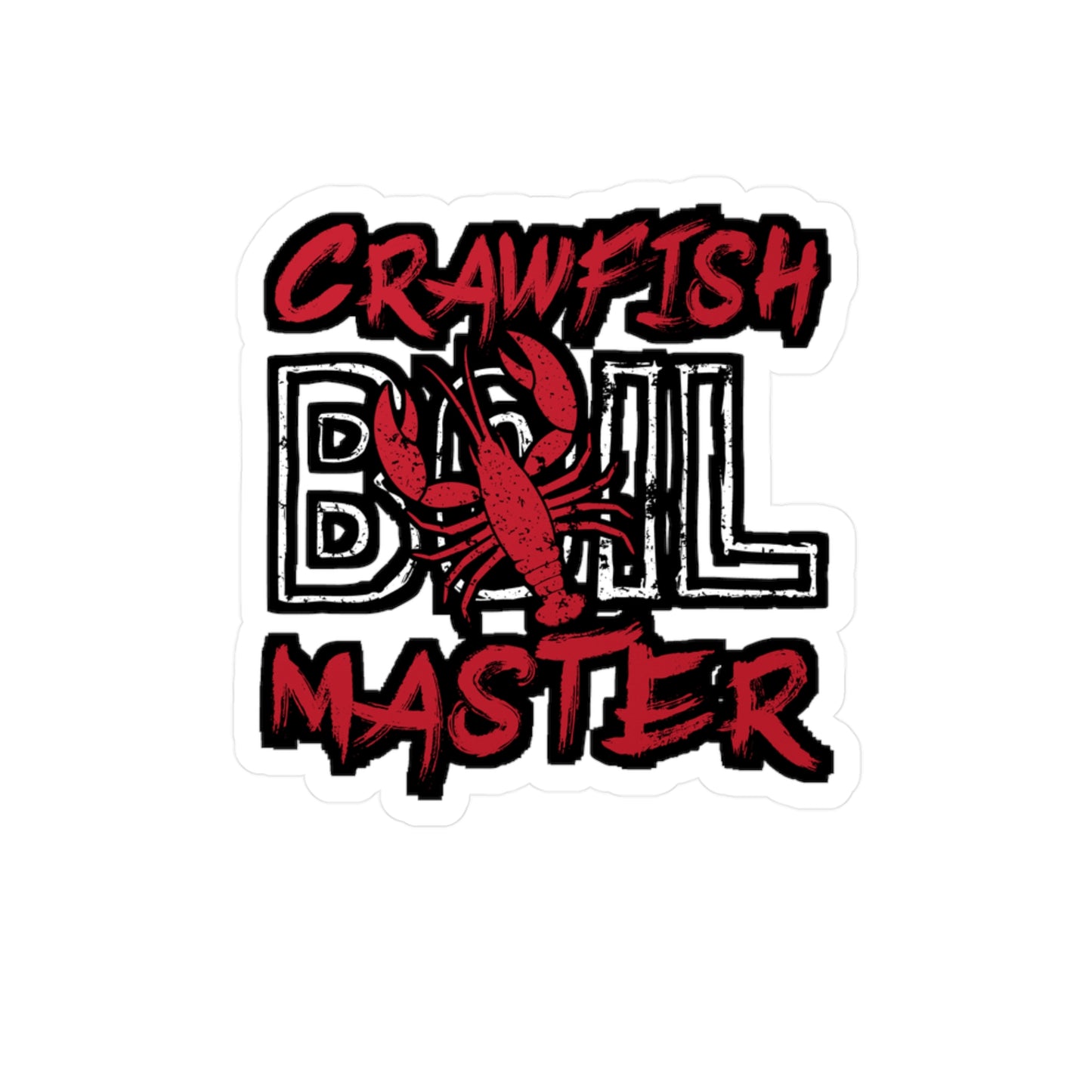 Crawfish Boil Master - Crawfish Sticker for Wall, Laptop, Window, Truck, Car Crawfish Gift Vinyl Crayfish Decal Sticker