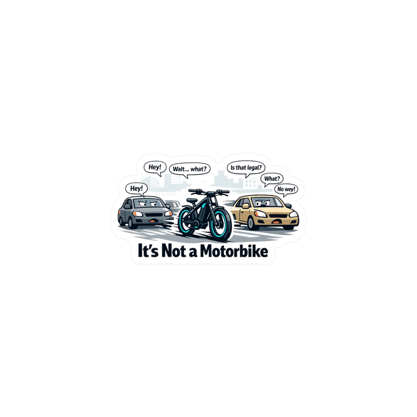 E-Bike Sticker It’s Not a Motorbike Funny Decals Waterproof Vinyl for Laptop Water Bottle Electric Bicycle E Cycling E Cyclist
