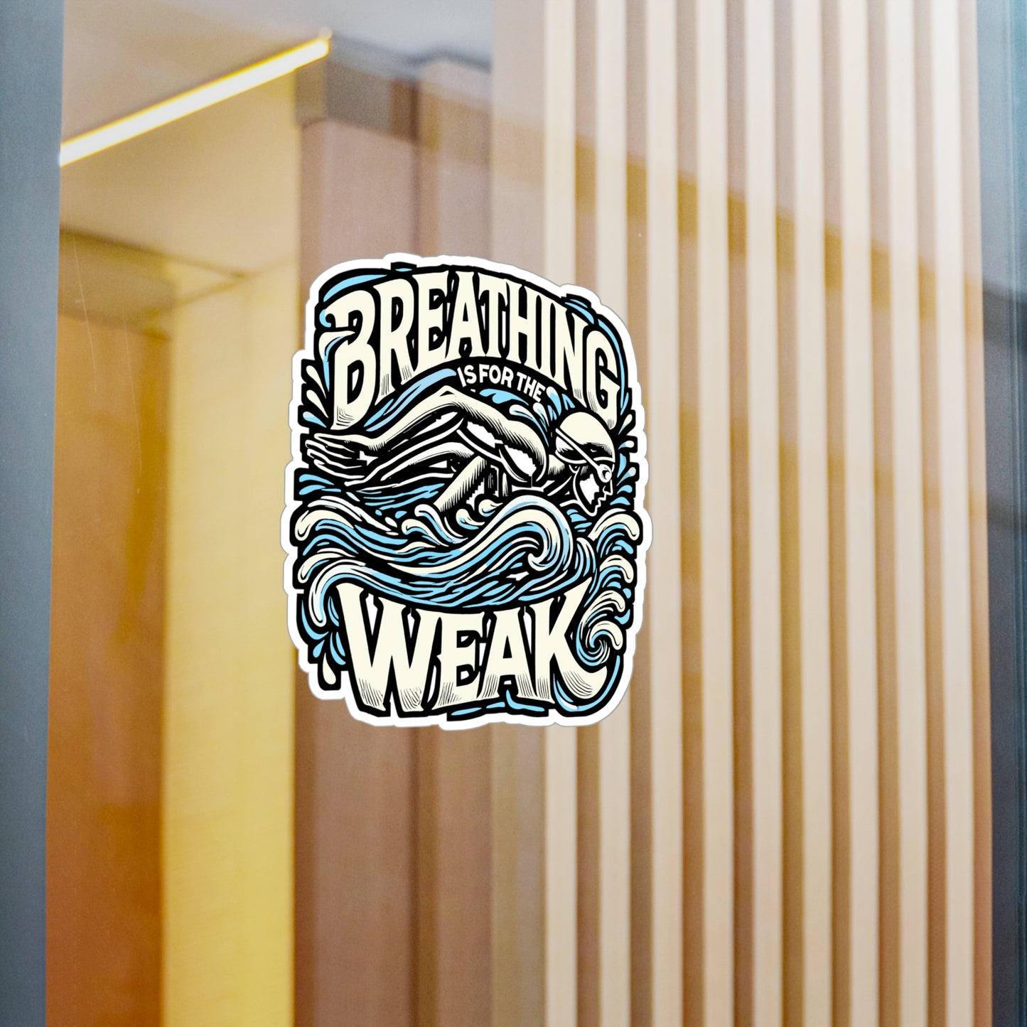 Breathing Is For The Weak – Swimming Vinyl Sticker for Laptop & Water Bottle | Swimmer Gift, Funny Decal
