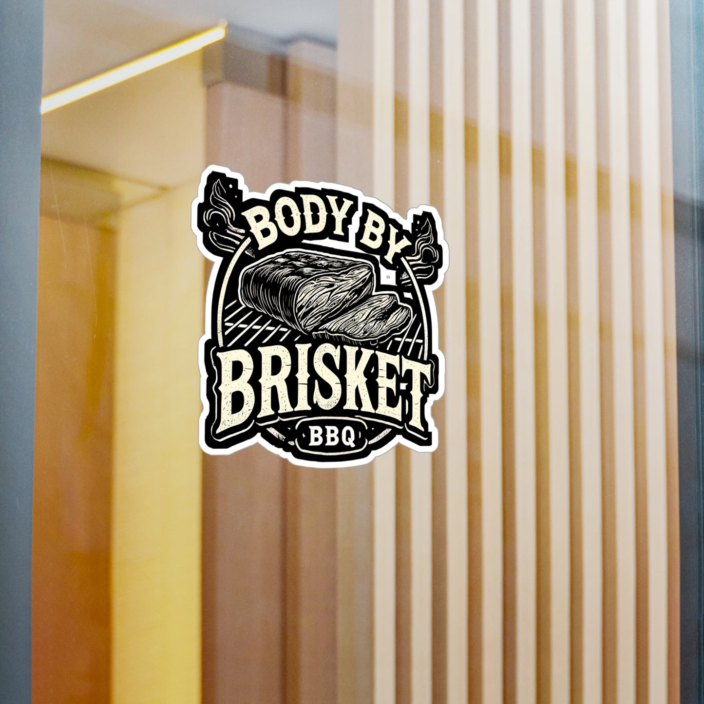 Body By Brisket - Brisket Sticker for Car Window Laptop Sticker. Water Bottle Sticker, Vinyl Bbq Decal, Barbecue Sticker - Brisket Gift