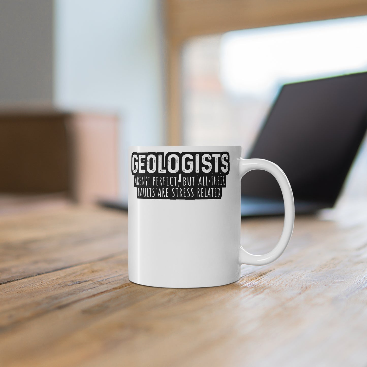 Geologists aren't perfect - Geology Mug for Coffee 11oz. Geology Cup, White ceramic, Geologist Mug, Rocks Tea Cup - Geology Gift