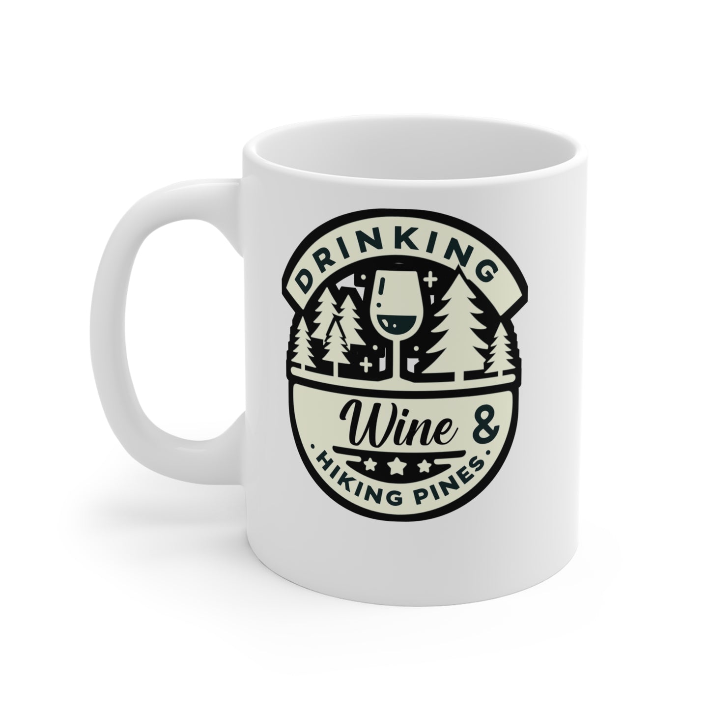 Drinking Wine and Hiking Pines - Hiking Mug for Coffee 11oz. Hiking Cup, White ceramic, Hiker Mug, Backpacker Tea Cup - Hiking Gift