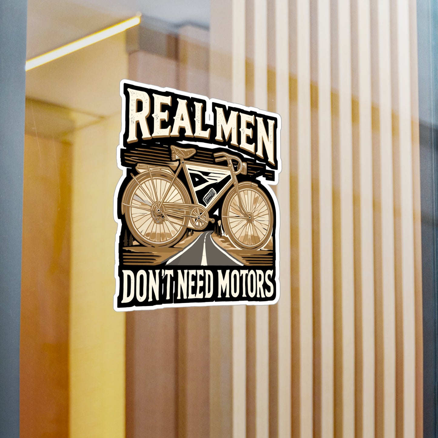 Real Men Don't Need Motors - Cycling Sticker for Laptop Sticker. Water Bottle Sticker, Vinyl Bike Decal - Cycling Gift