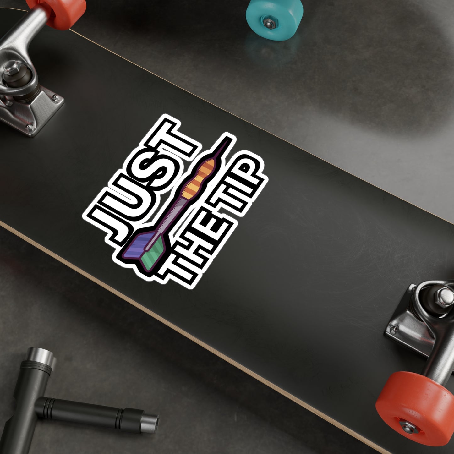 Just the tip - Darts Sticker for Wall, Laptop, Window, Truck, Car Darts Gift Vinyl Darts Decal Sticker