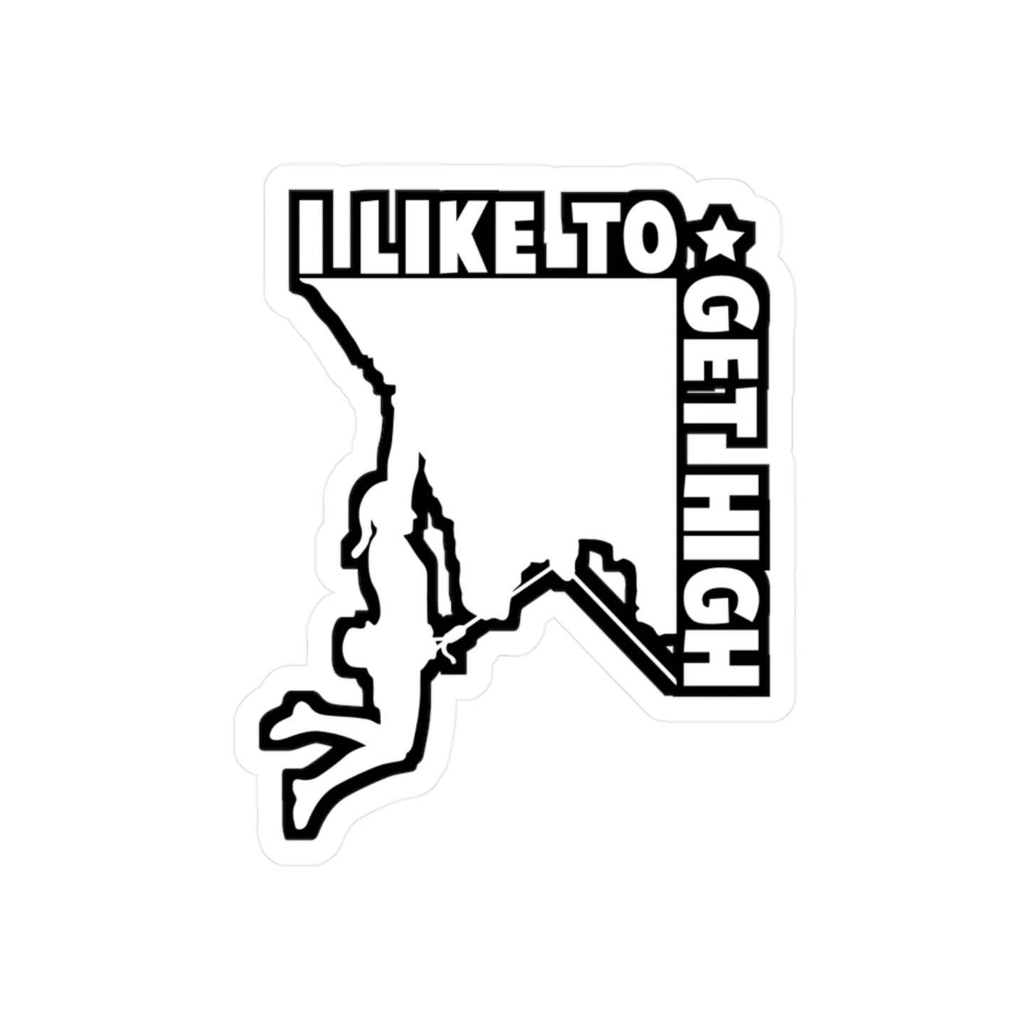 I Like To Get High - Climbing Sticker for Laptop Sticker. Water Bottle Sticker, Vinyl Bouldering Decal - Climbing Gift