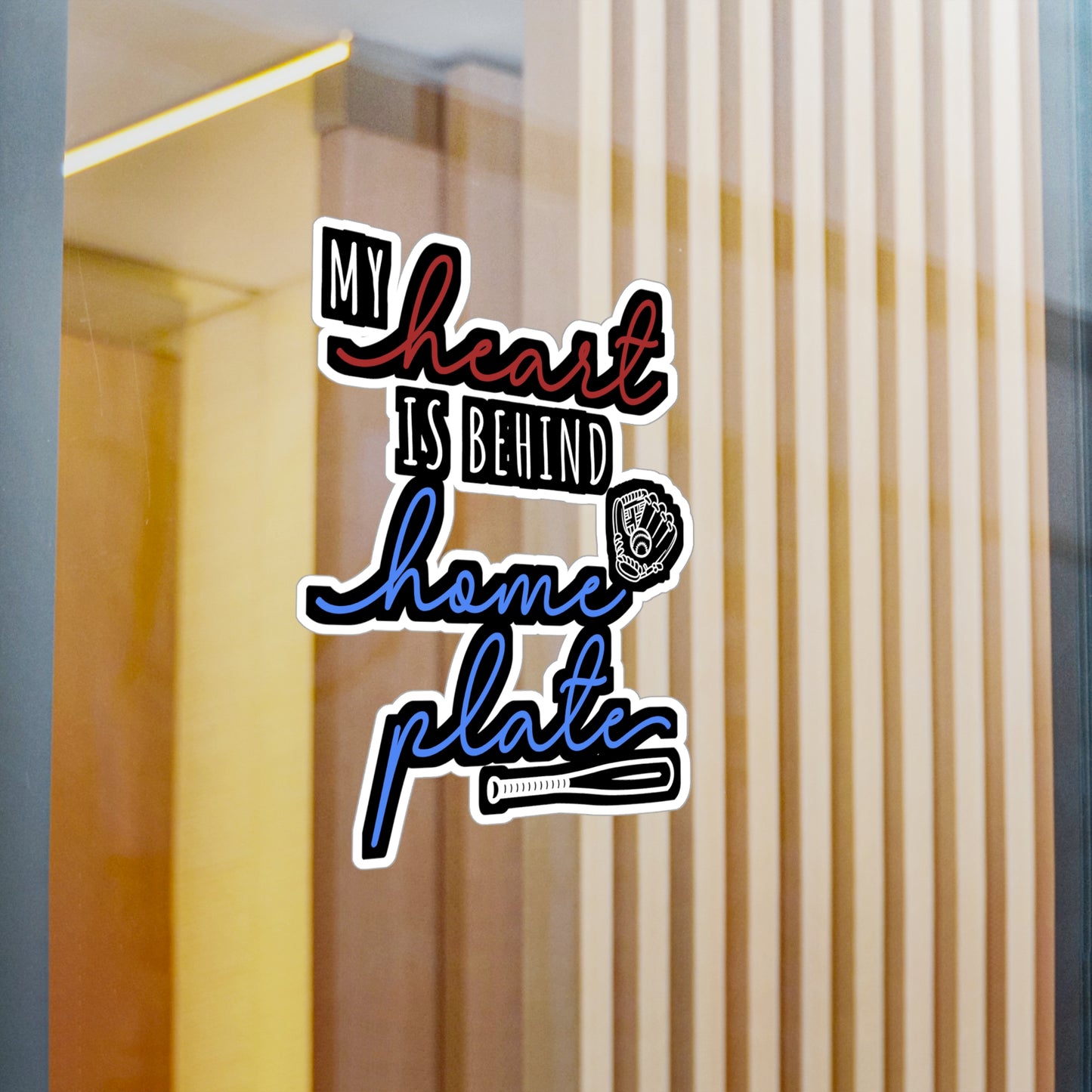 My Heart Is Behind Home Plate - Baseball Sticker for Laptop Sticker. Water Bottle Sticker, Vinyl Softball Decal - Baseball Gift