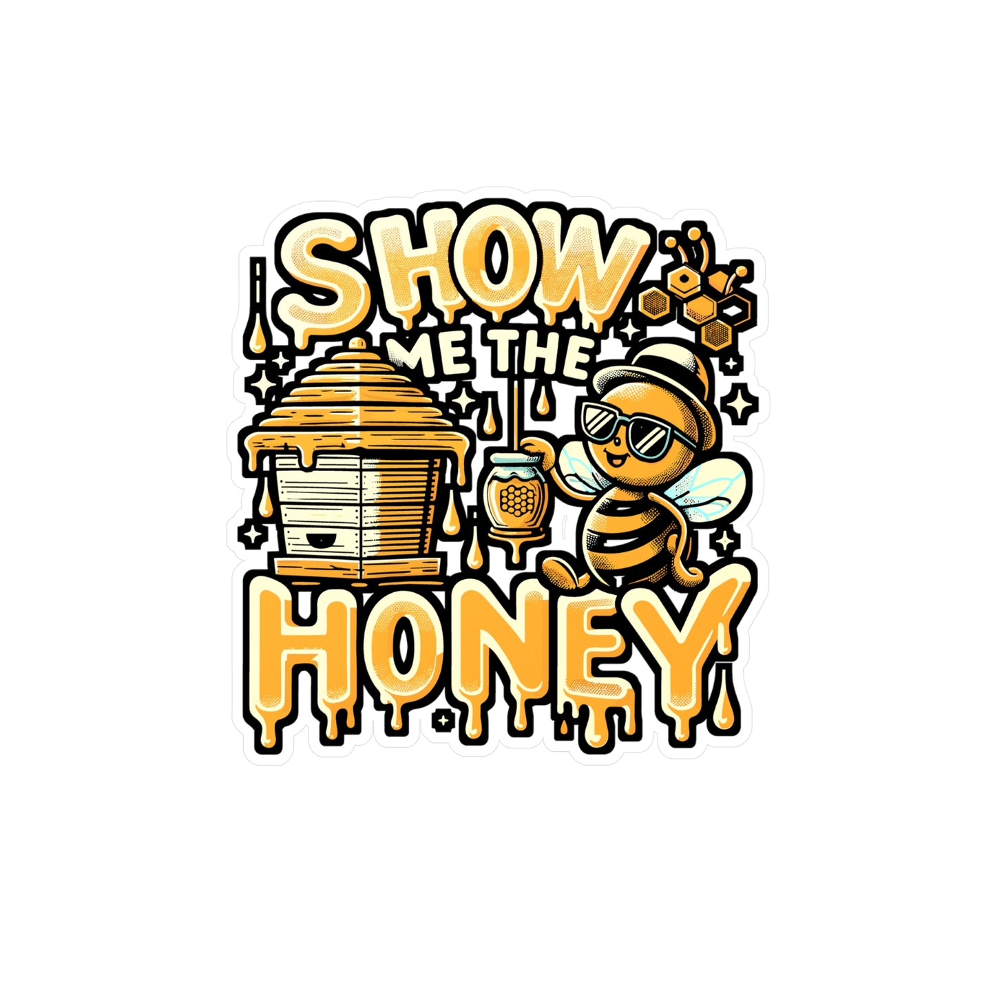 Show Me The Honey – Beekeeping Vinyl Sticker for Laptop or Water Bottle | Funny Farmer Decal, Beekeeping Gift