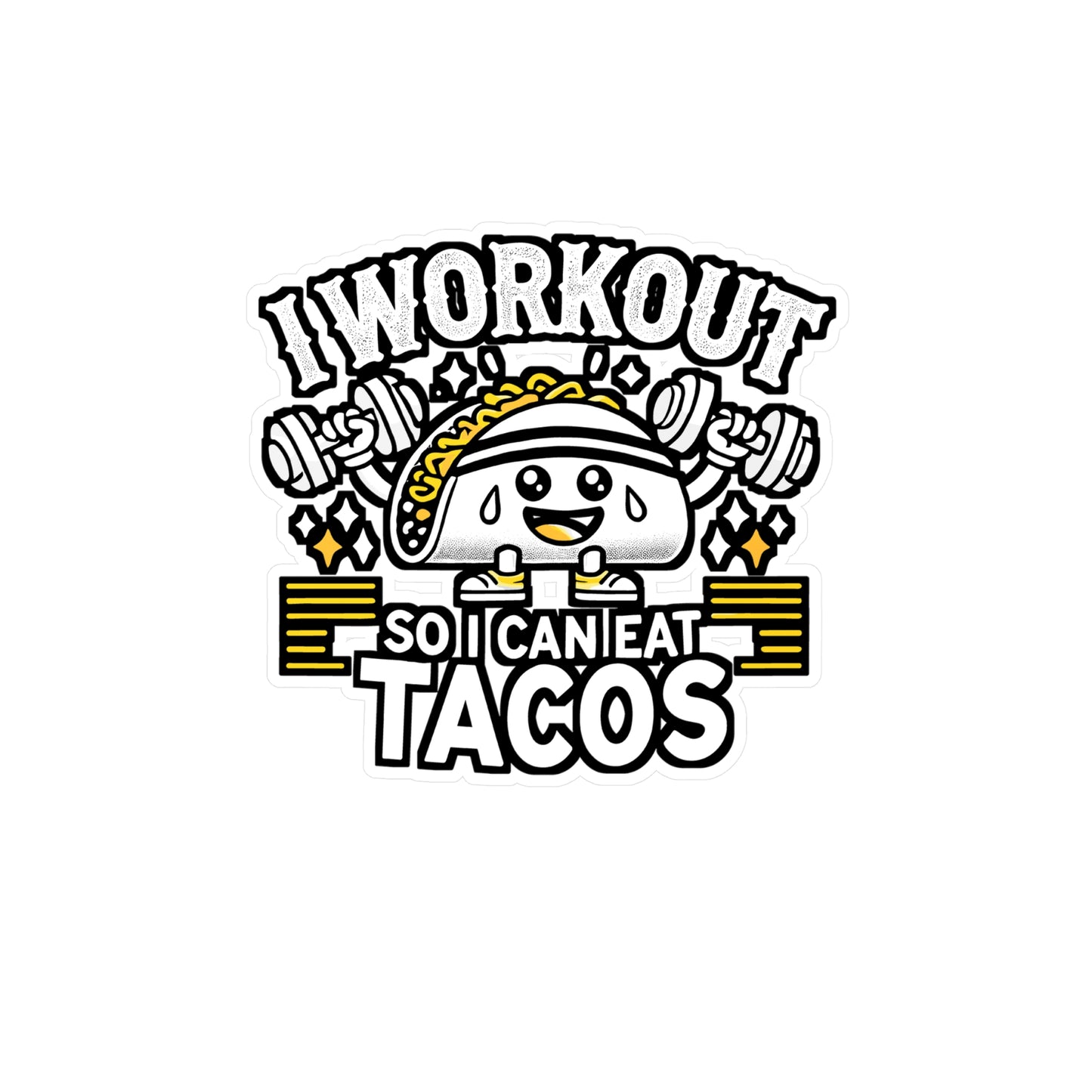 I Workout So I Can Eat Tacos – Vinyl Tacos Sticker for Laptop & Water Bottle | Funny Workout Gift, Taco Lover Decal