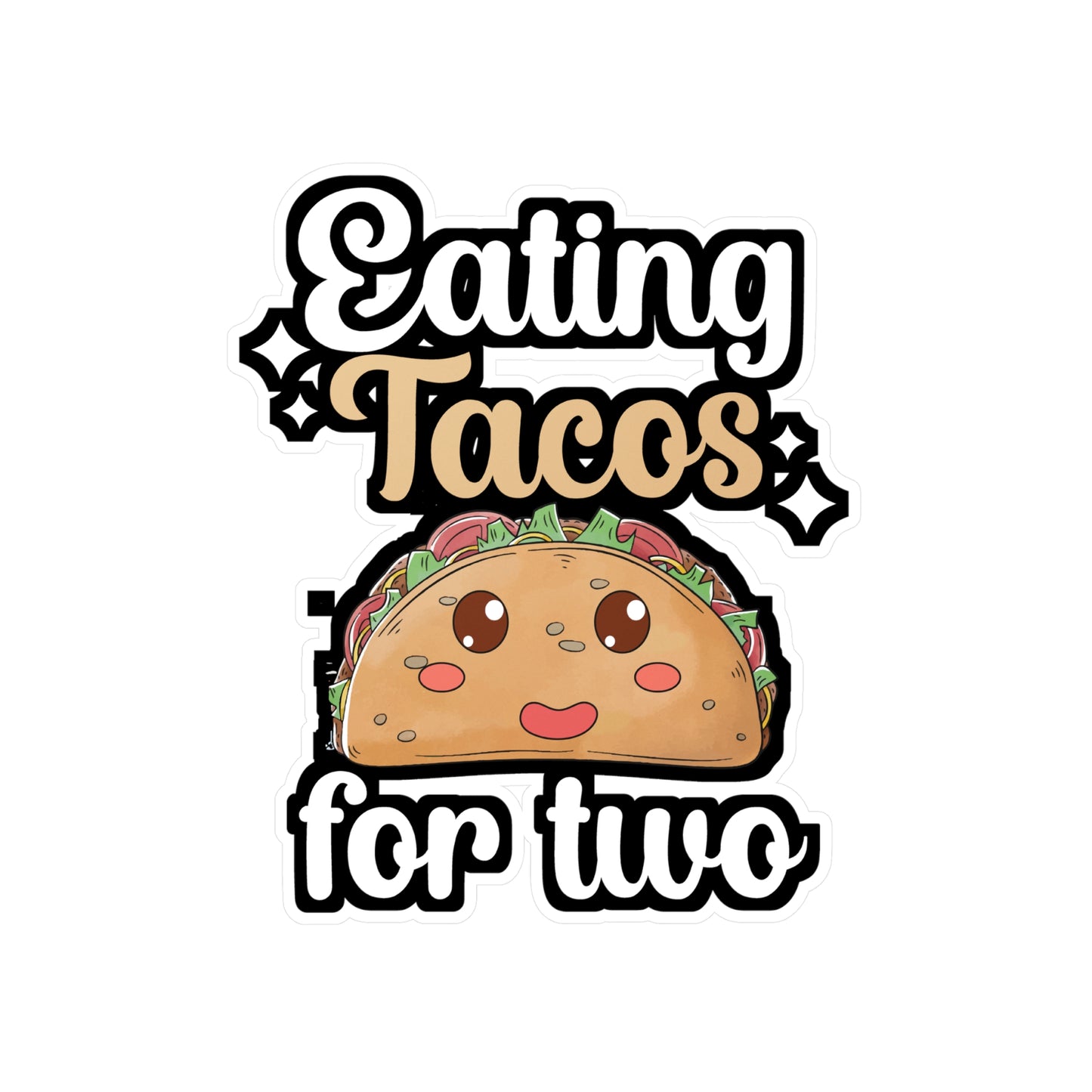 Eating tacos for two - Taco Sticker for Wall, Laptop, Window, Truck, Car Taco Gift Vinyl Tacos Decal Sticker