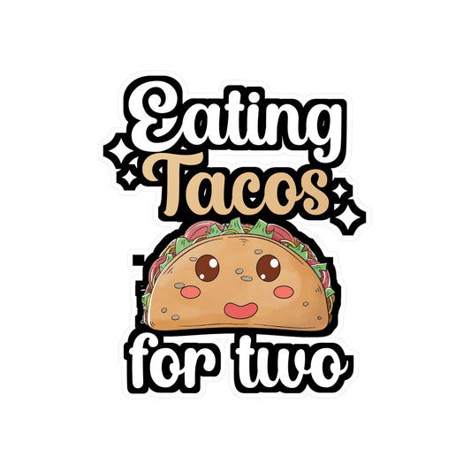 Eating tacos for two - Taco Sticker for Wall, Laptop, Window, Truck, Car Taco Gift Vinyl Tacos Decal Sticker