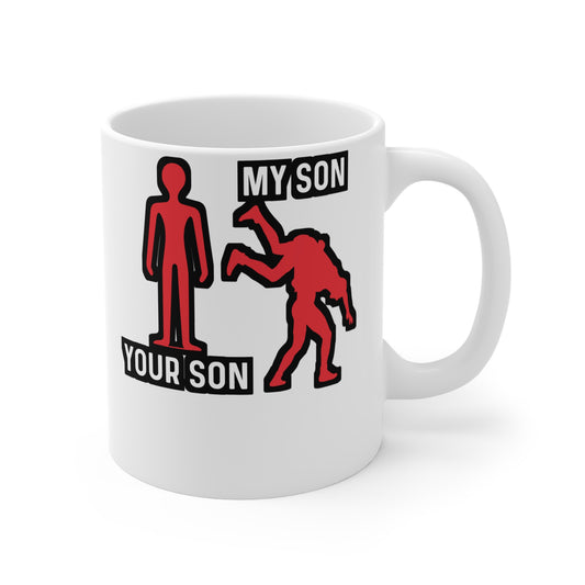 Your Son My Son - Wrestle Mug for Coffee 11oz. Wrestle Cup, White ceramic, Wrestling Mug, Offense Tea Cup - Wrestle Gift