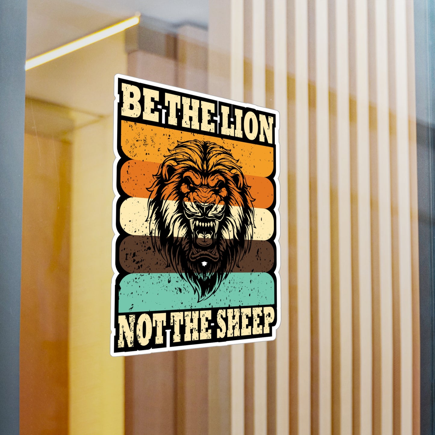 Be The Lion Not Sheep - Motivation Sticker for Laptop Sticker. Water Bottle Sticker, Vinyl Inspiration Decal - Motivation Gift