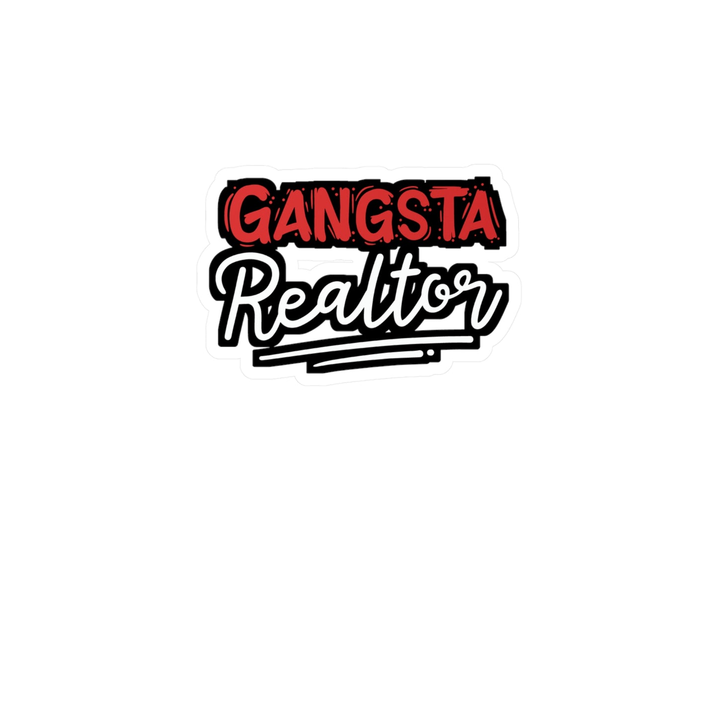 Gangsta Realtor - Realtor Sticker for Laptop Sticker. Water Bottle Sticker, Vinyl Closure Decal - Realtor Gift