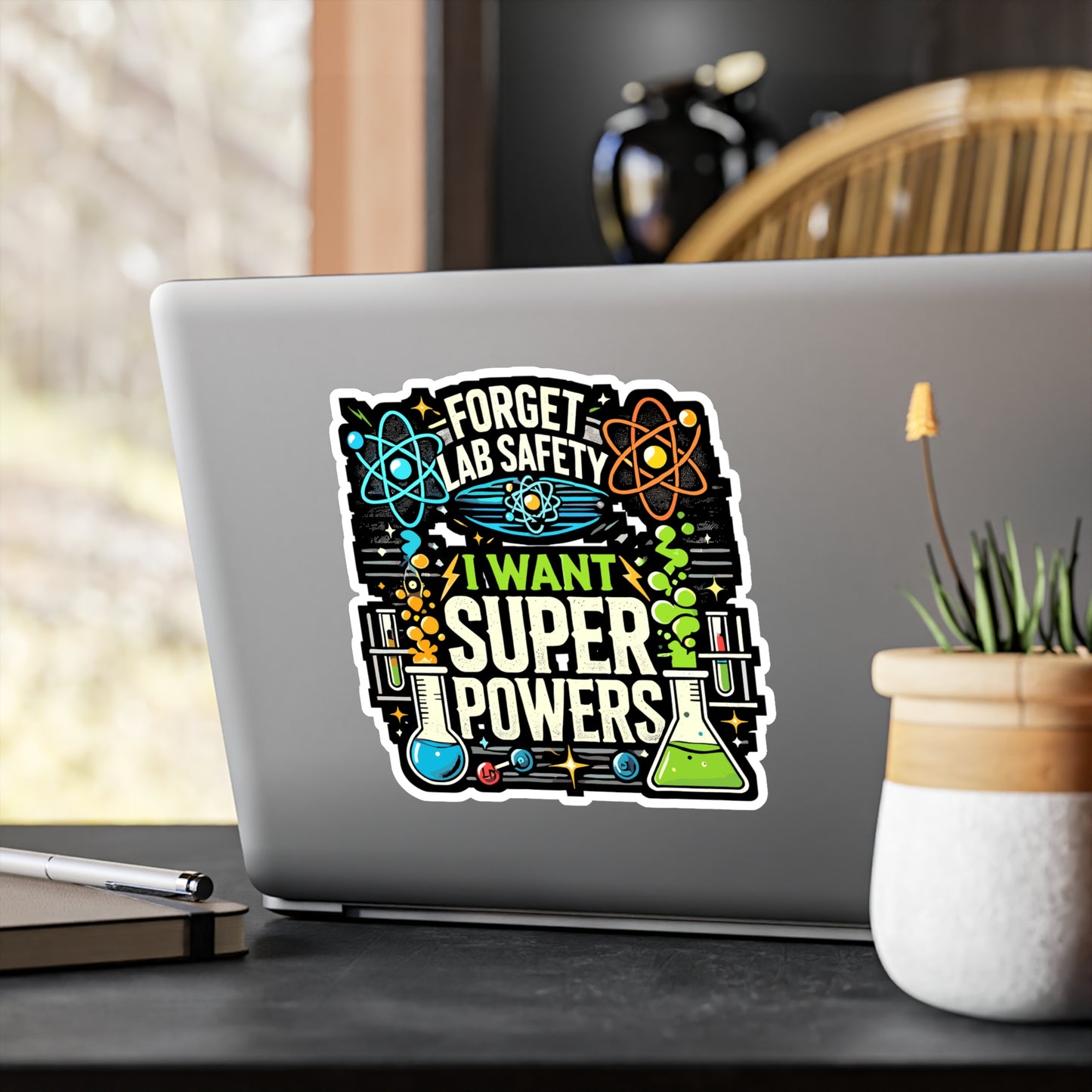 Forget Lab Safety I Want Super Powers - Science Sticker for Laptop Sticker. Water Bottle Sticker, Vinyl Lab Decal - Science Gift