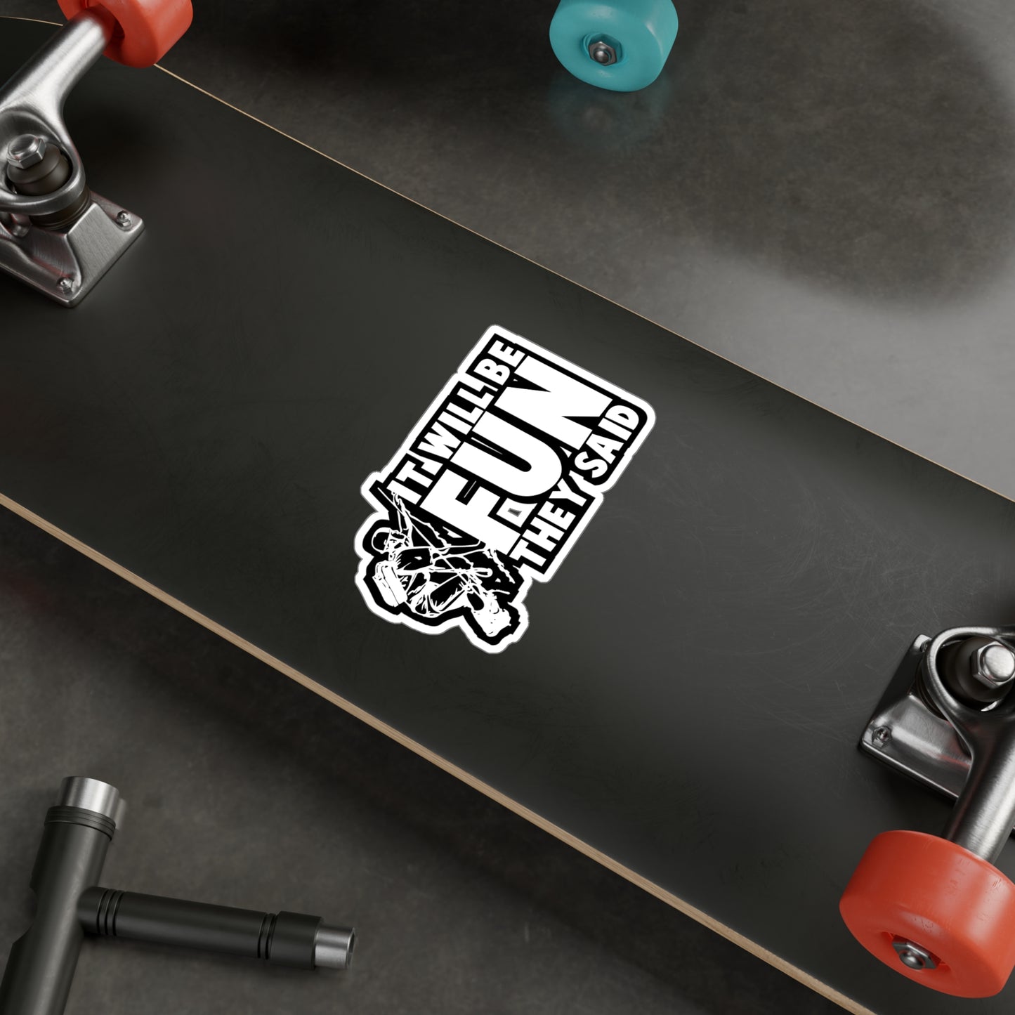 It Will Be Fun They Said - Climbing Sticker for Laptop Sticker. Water Bottle Sticker, Vinyl Bouldering Decal - Climbing Gift