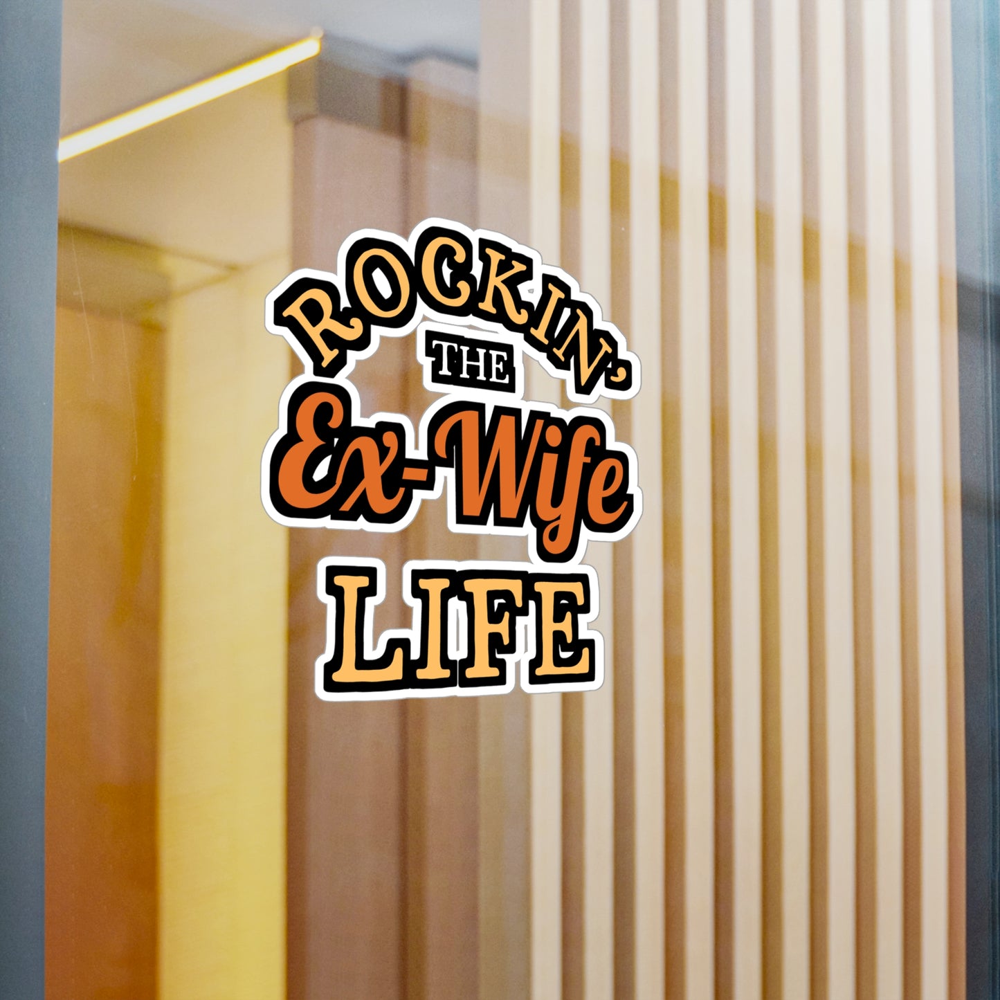 Rockin' the Ex-Wife Life | Divorce Sticker | Separation Decals | Alimony Laptop Sticker | Divorce Gift | Separation Gift