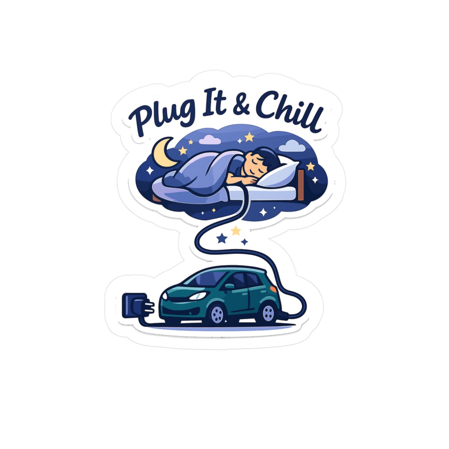 Electric Car Sticker Plug It & Chill – Waterproof Vinyl Decals for Electric Vehicle, Rechargeable Battery, Laptop or Water Bottle