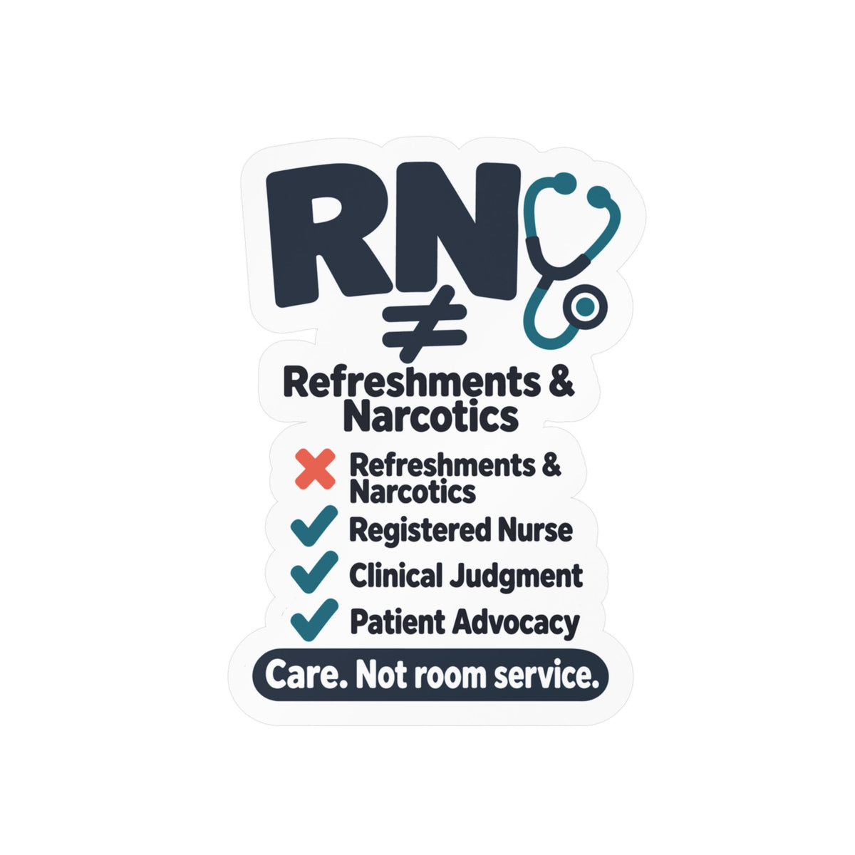 Nurse Sticker – RN ≠ Refreshments & Narcotics Funny Nursing Student Vinyl Decals for Laptop, Water Bottle