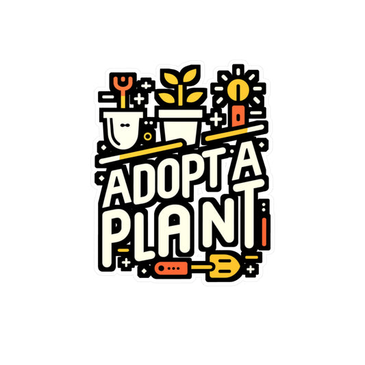 Adopt a Plant - Gardening Sticker for Laptop Sticker. Water Bottle Sticker, Vinyl Landscaper Decal - Gardening Gift