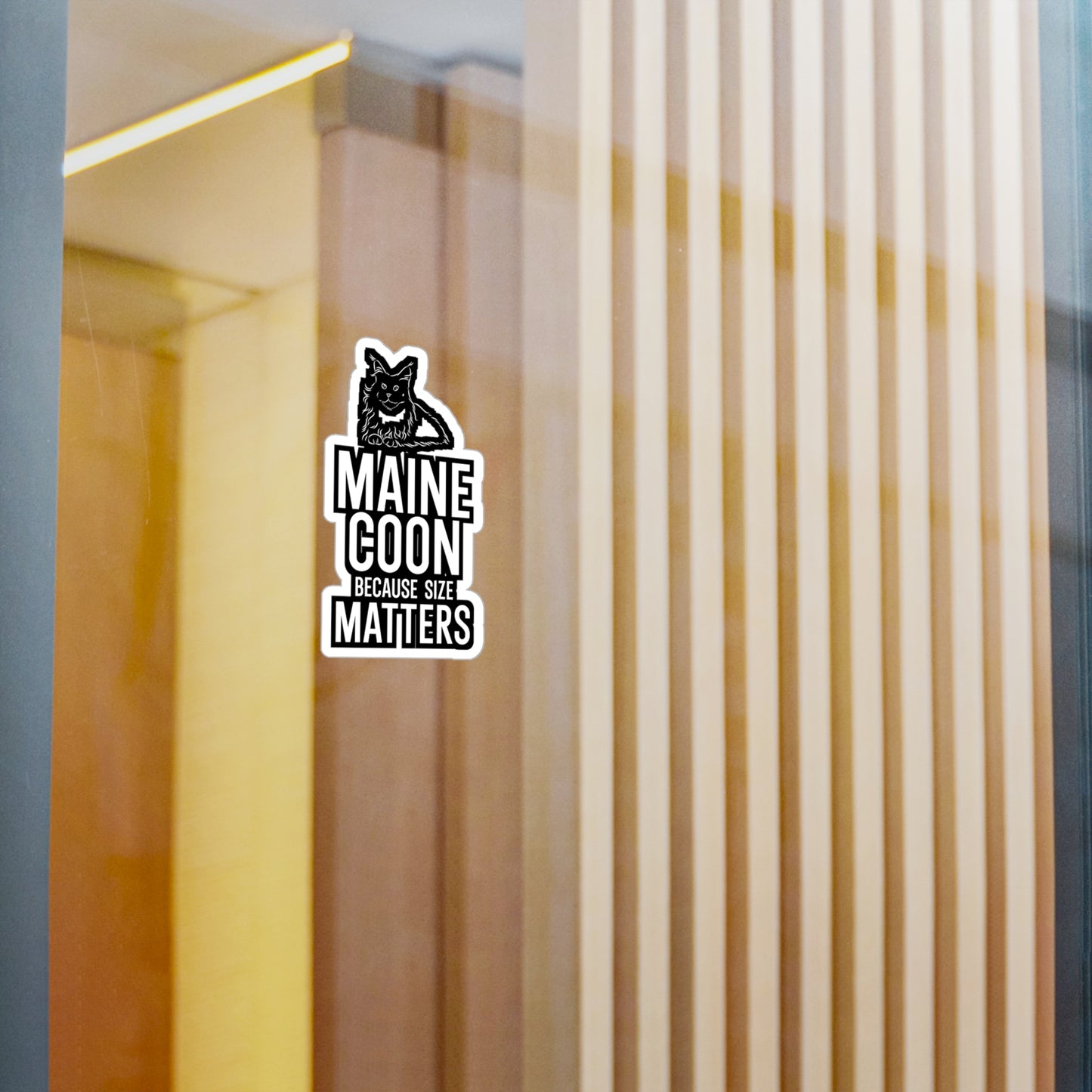 Maine Coon Because Size Matter - Cat Sticker for Wall, Laptop, Window, Truck, Car Cat Gift Vinyl Maine coon Decal Sticker